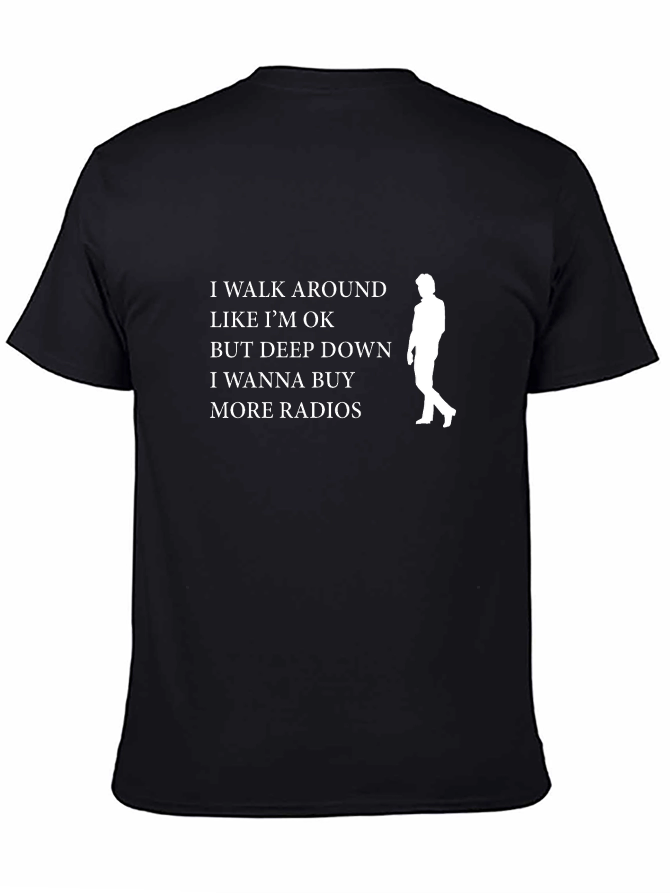 I Walk Around Like Im OK T-Shirt