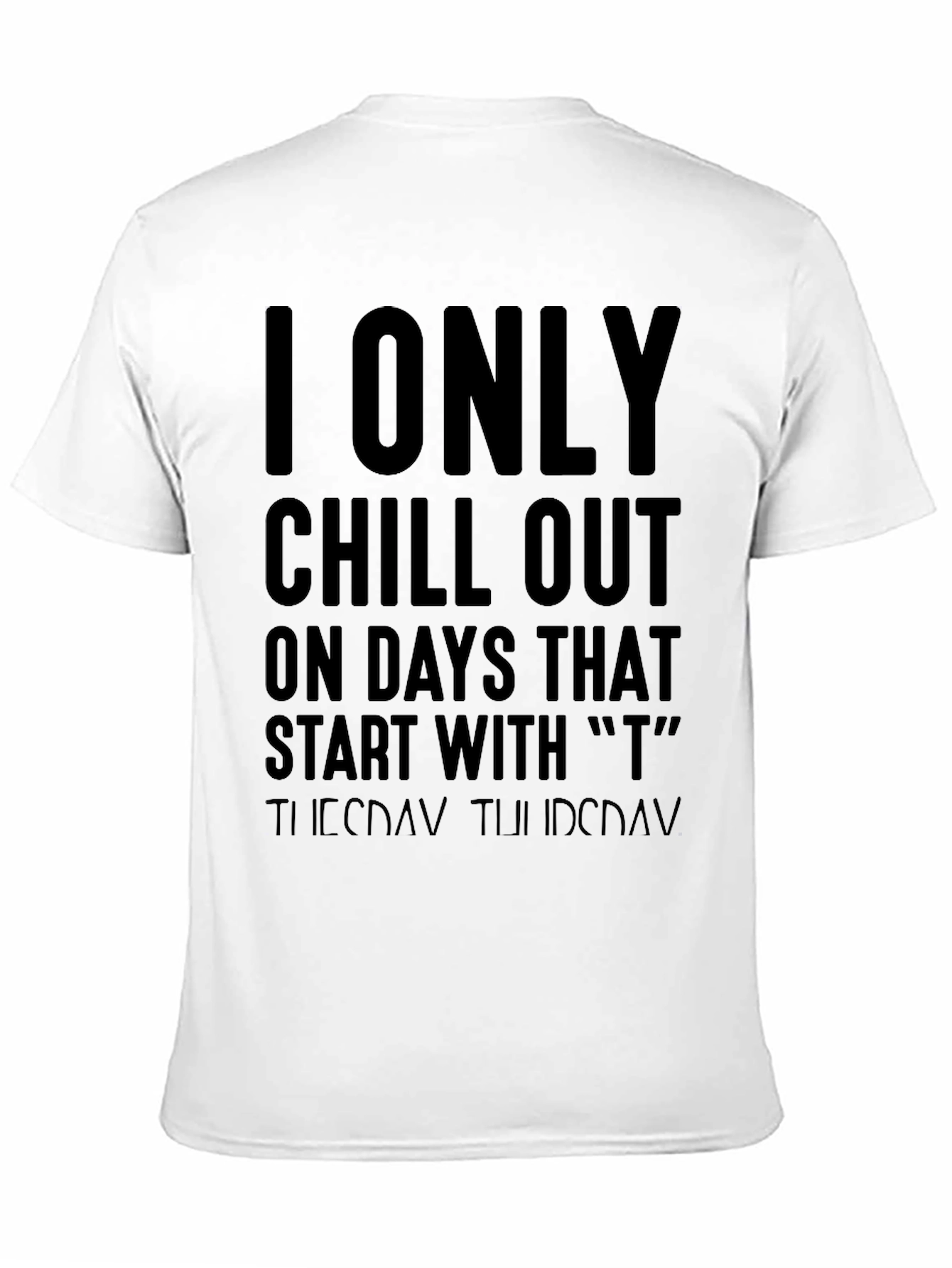 I Only Chill Out T-Shirt - Funny Weekend Tee