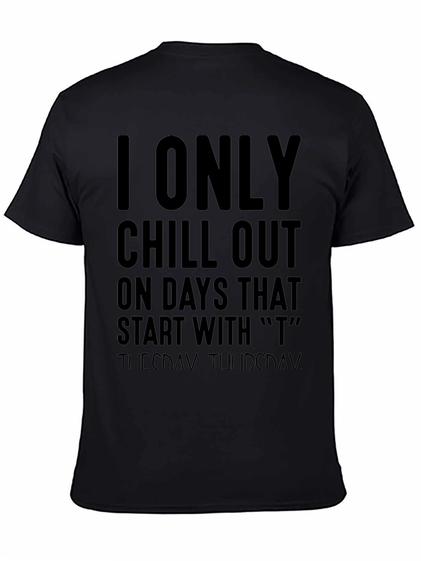 I Only Chill Out T-Shirt - Funny Weekend Tee