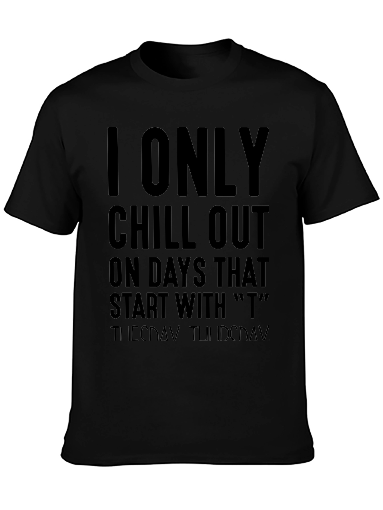 I Only Chill Out T-Shirt - Funny Weekend Tee