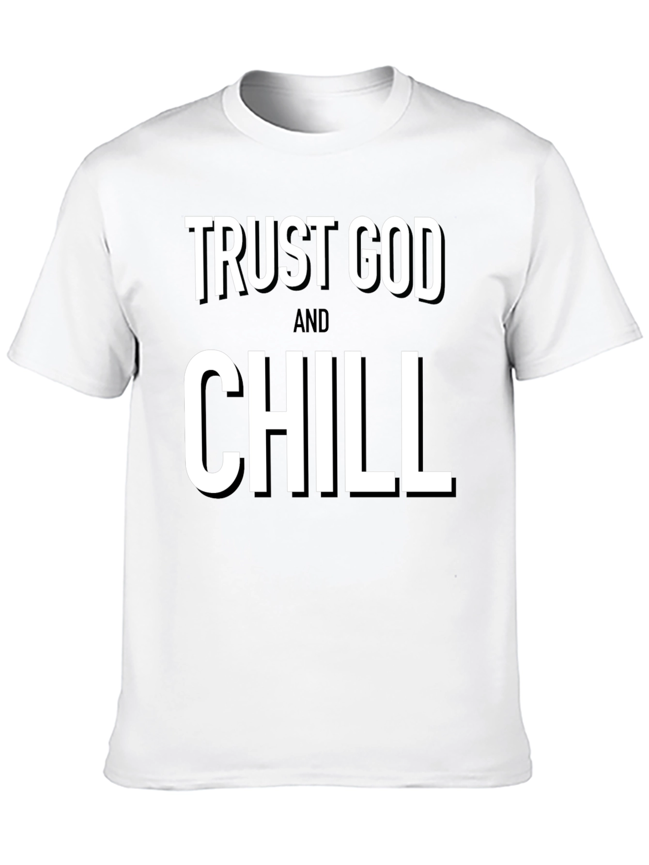Trust God And Chill Black T-Shirt