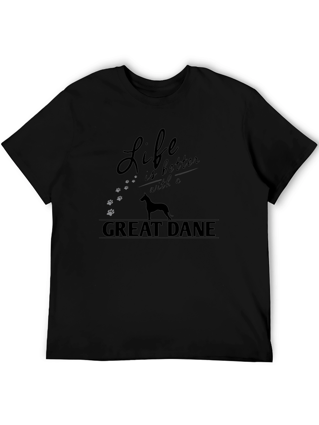 Great Dane Life T-Shirt - Perfect Dog Lover Gift!