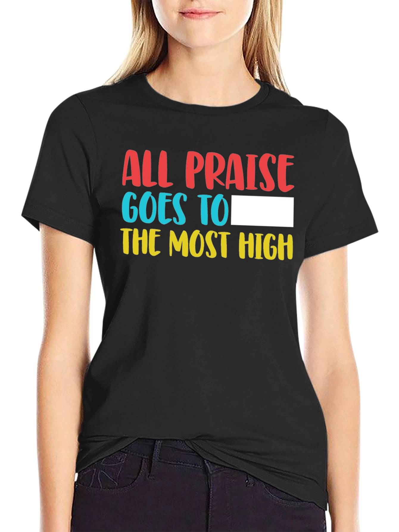 All Praise to the Most High Graphic Tee