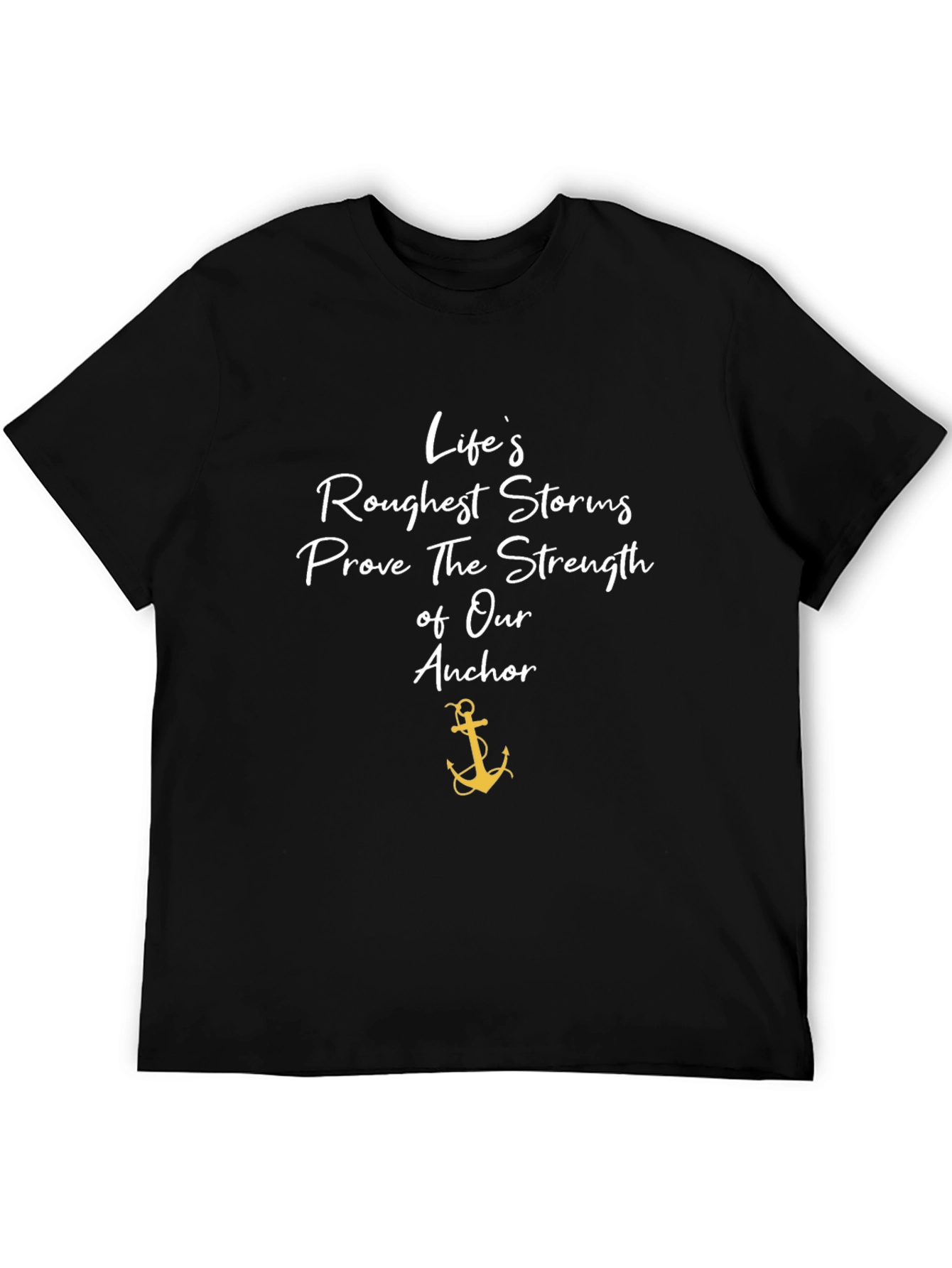 Inspirational Anchor T-Shirt: Strength in Storms