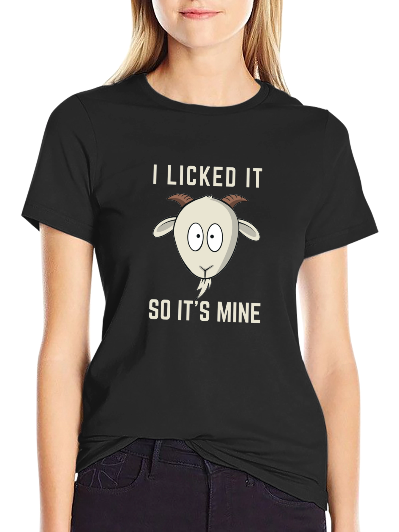 I Licked It So Its Mine Goat Tee