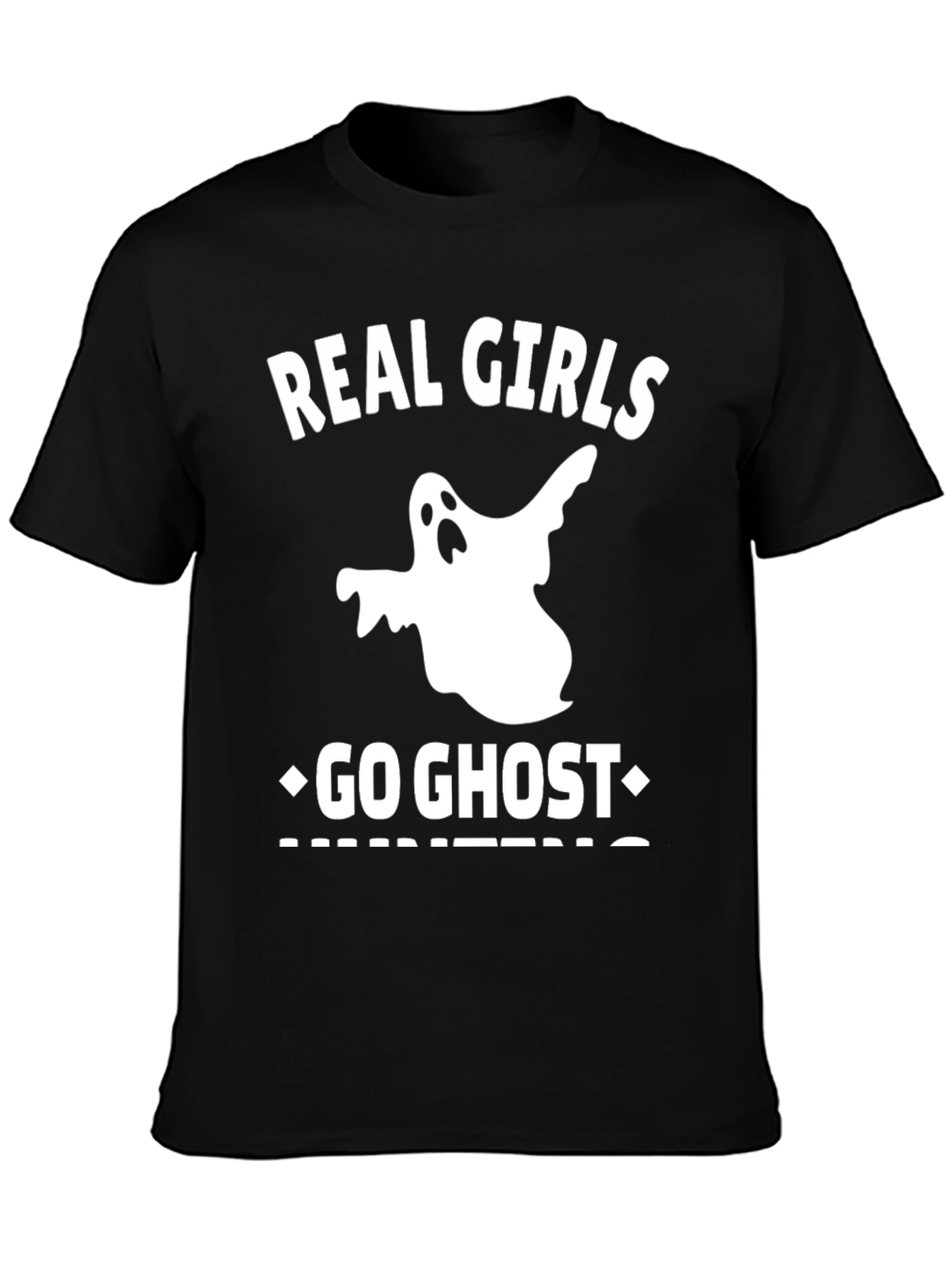 Real Girls Go Ghost Hunting T-Shirt