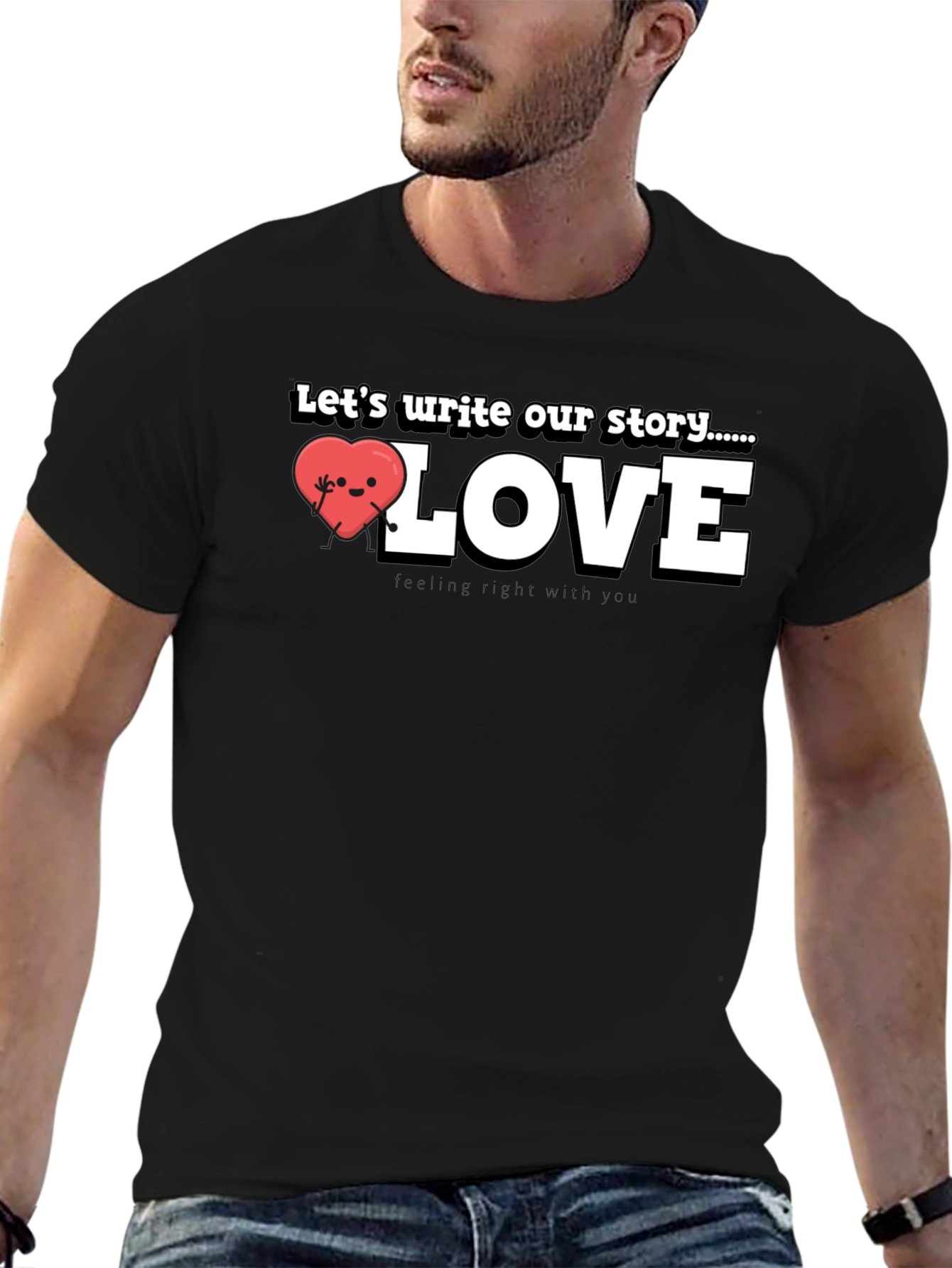 Write Our Story Love T-Shirt