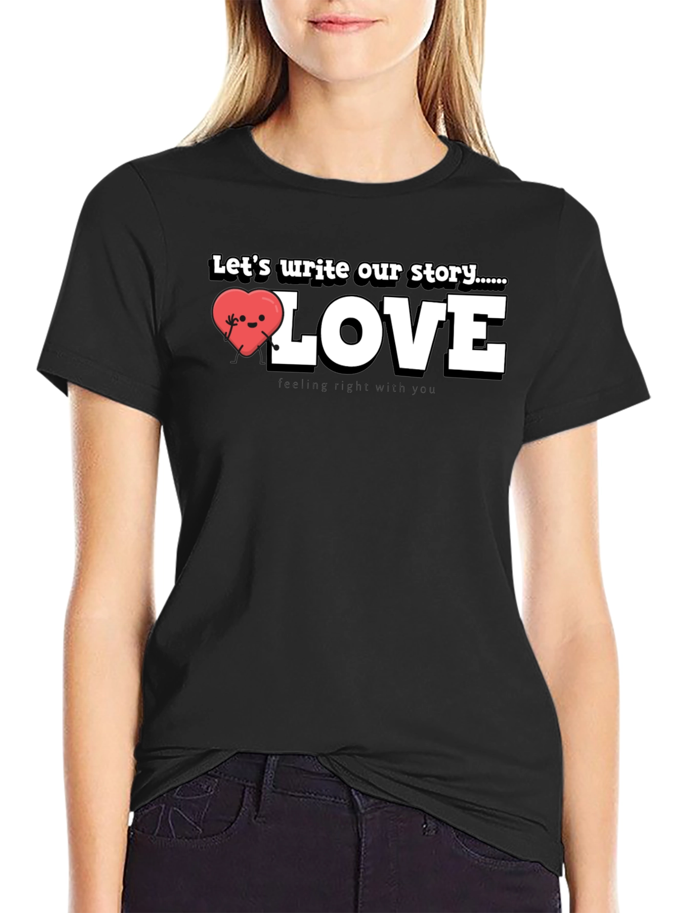 Write Our Story Love T-Shirt