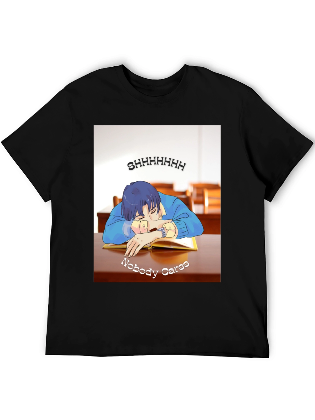 Shhhhhh Nobody Cares T-Shirt