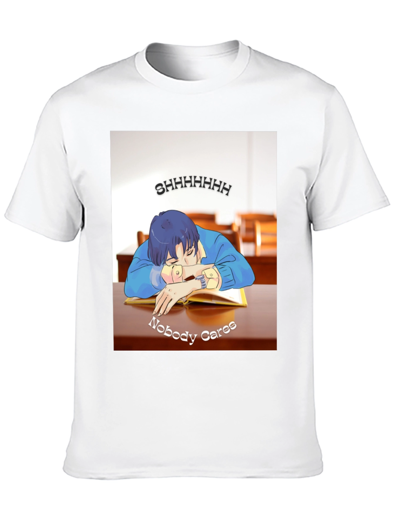 Shhhhhh Nobody Cares T-Shirt