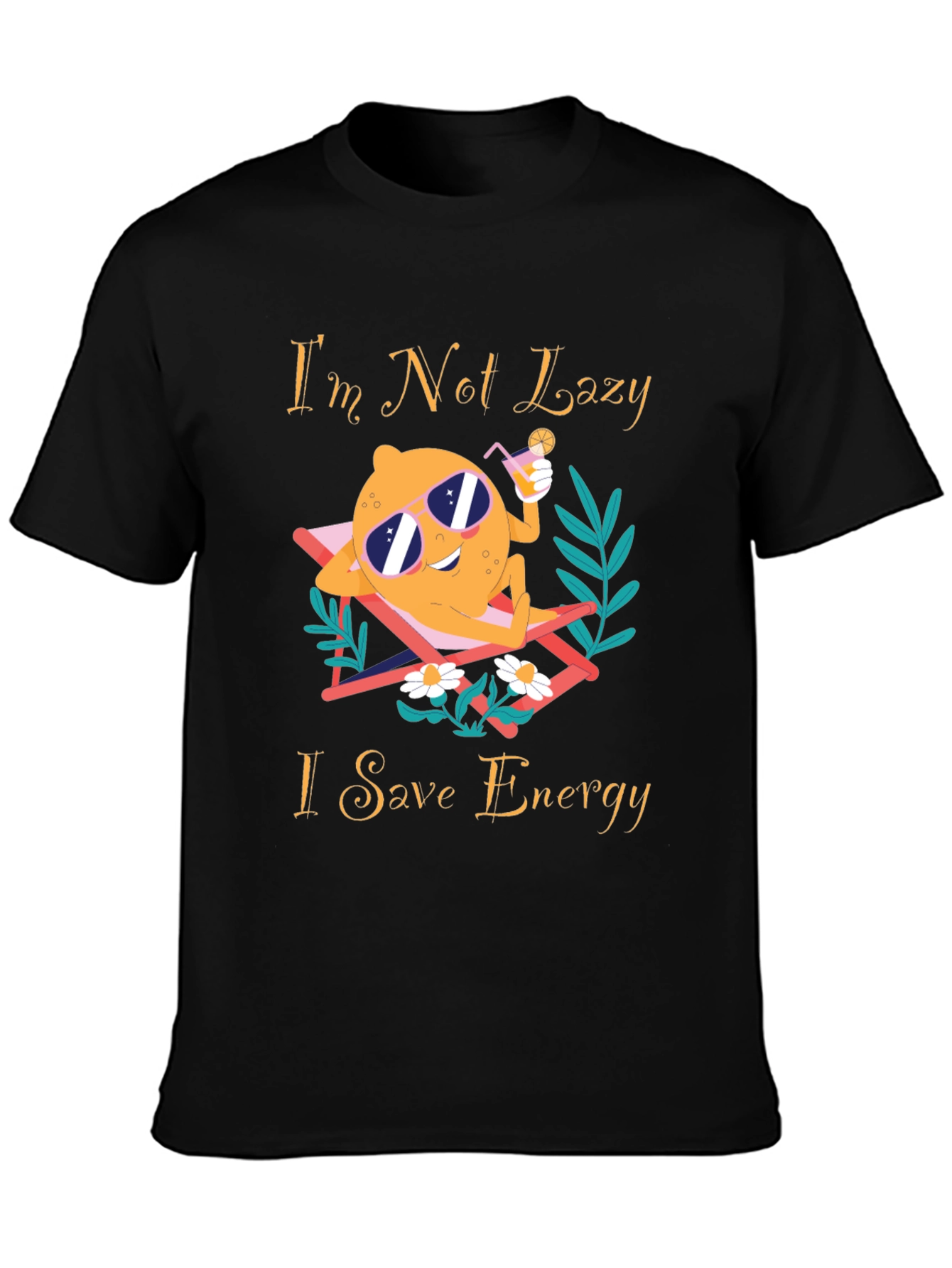 Im Not Lazy I Save Energy Graphic T-Shirt