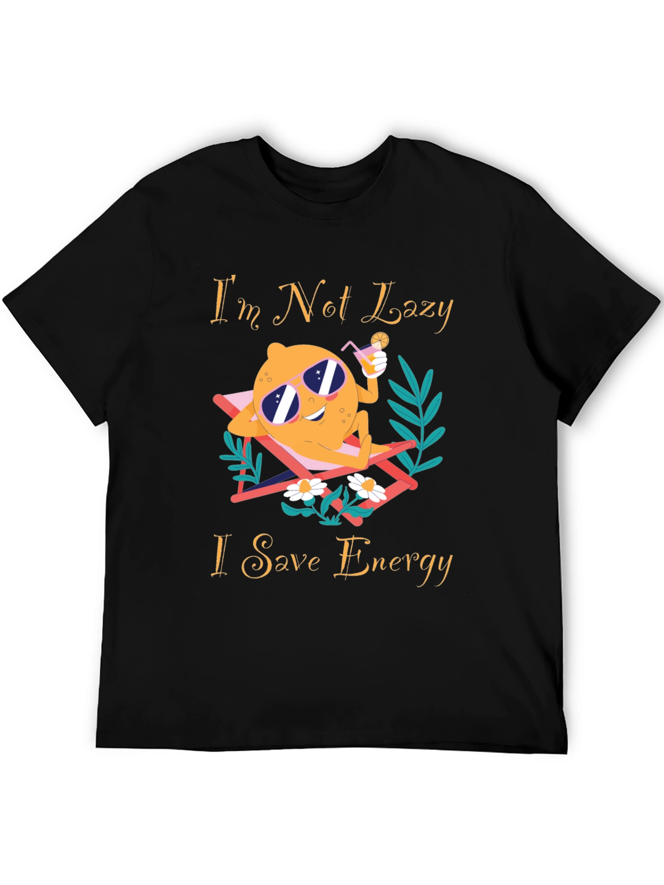 Im Not Lazy I Save Energy Graphic T-Shirt