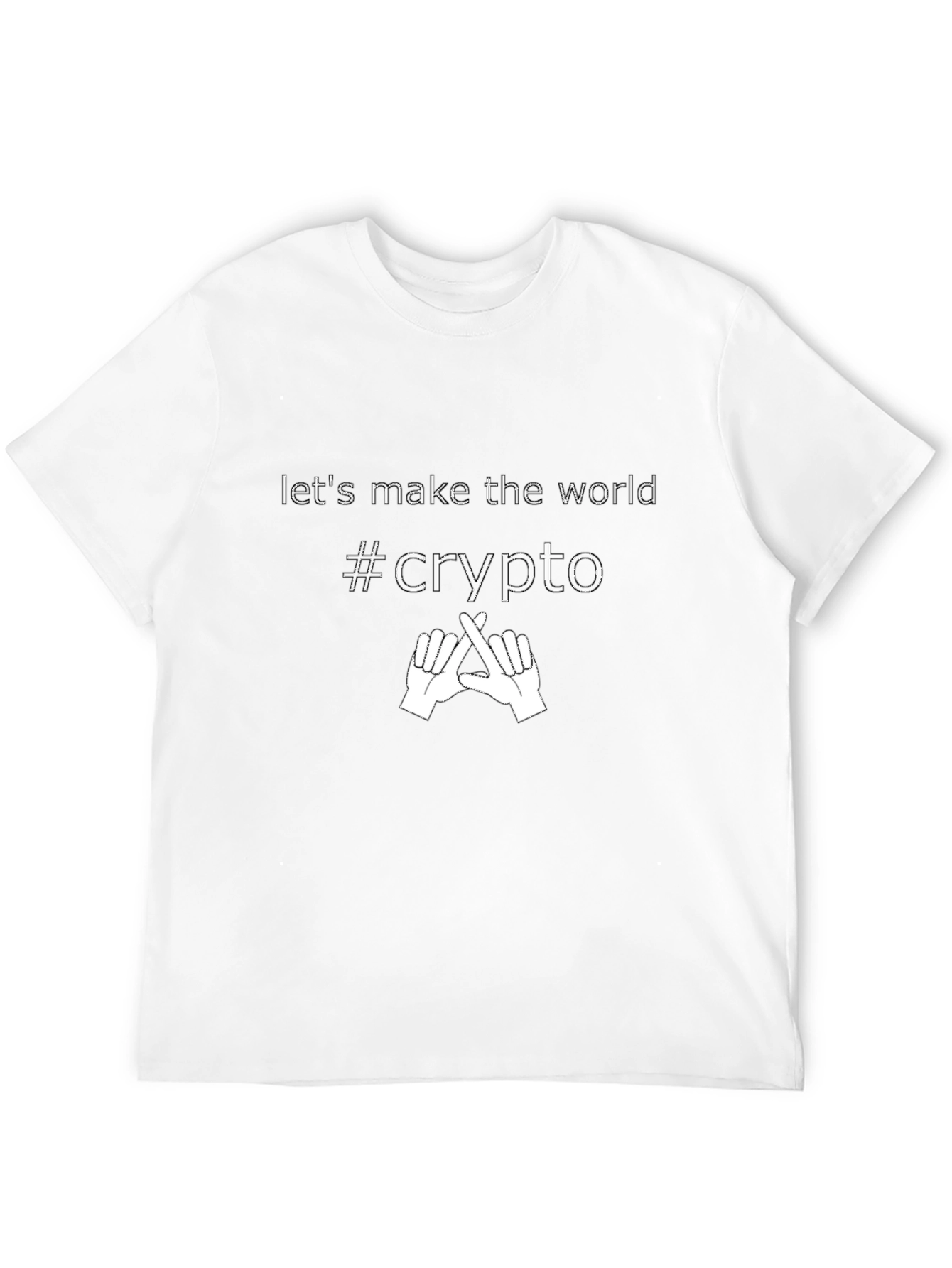Crypto T-Shirt - Lets Make The World Crypto!