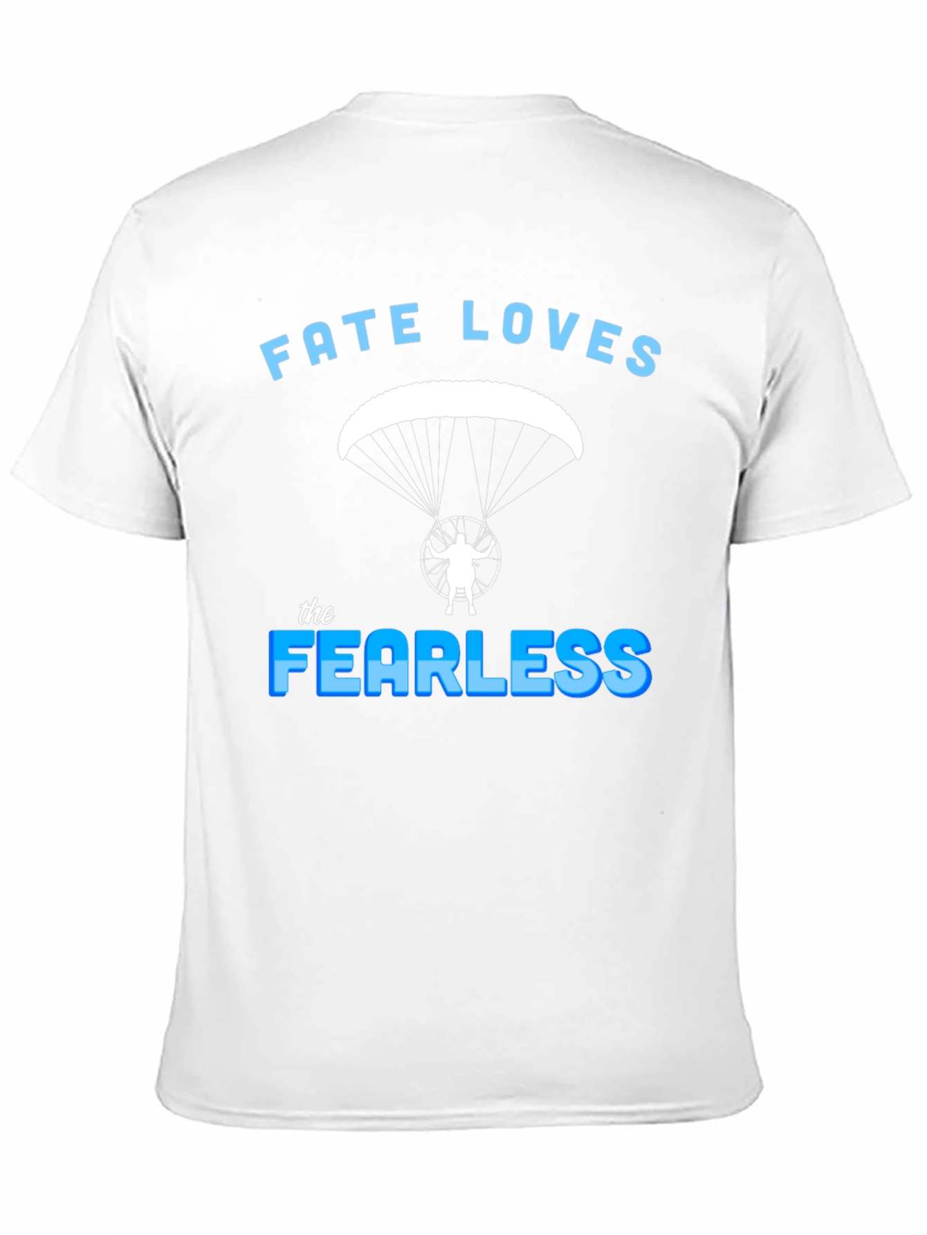 Fate Loves the Fearless T-Shirt