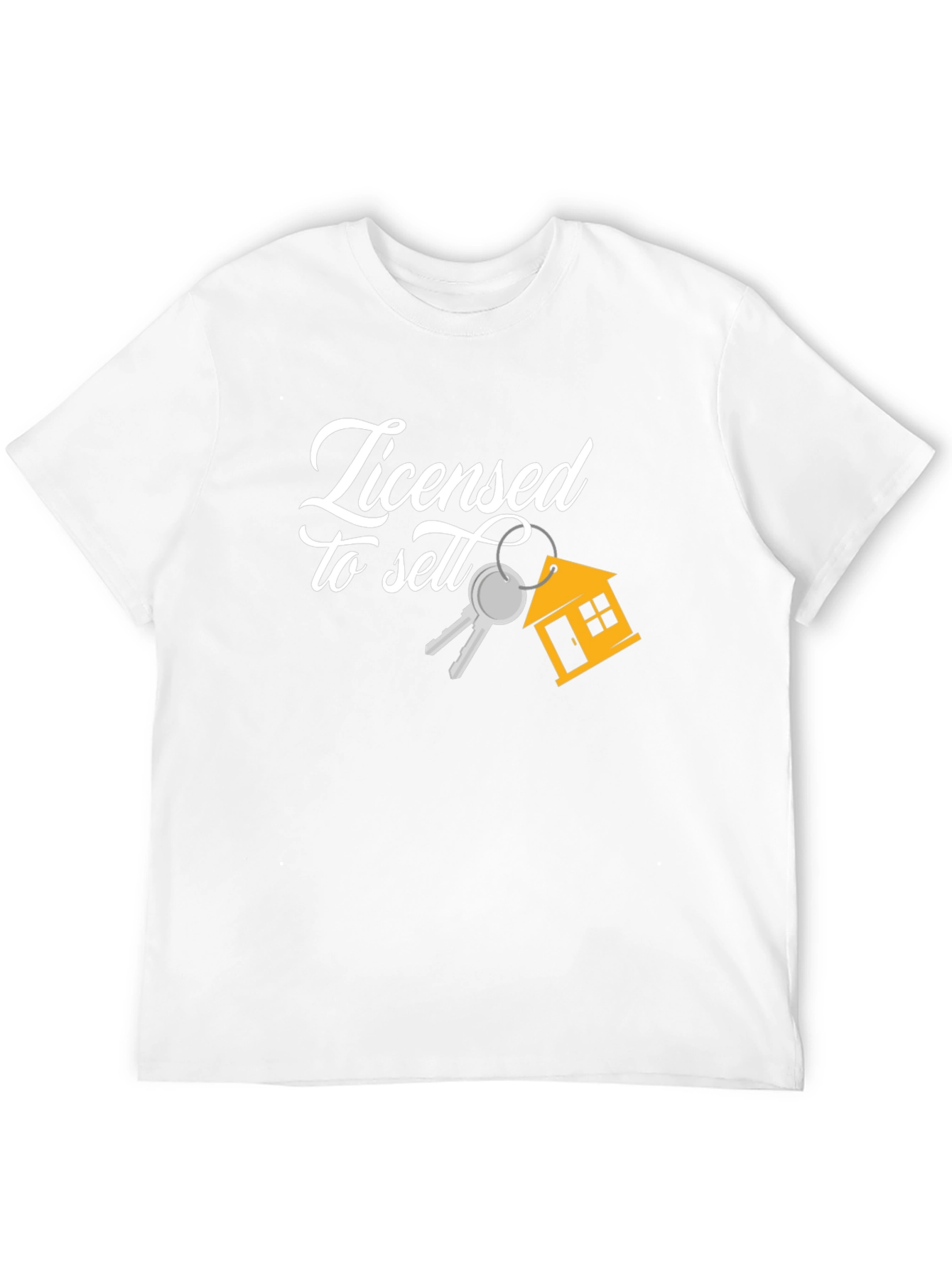 Licensed To Sell Realtor T-Shirt