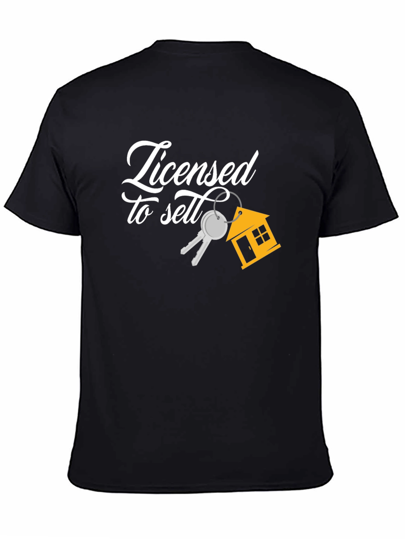 Licensed To Sell Realtor T-Shirt