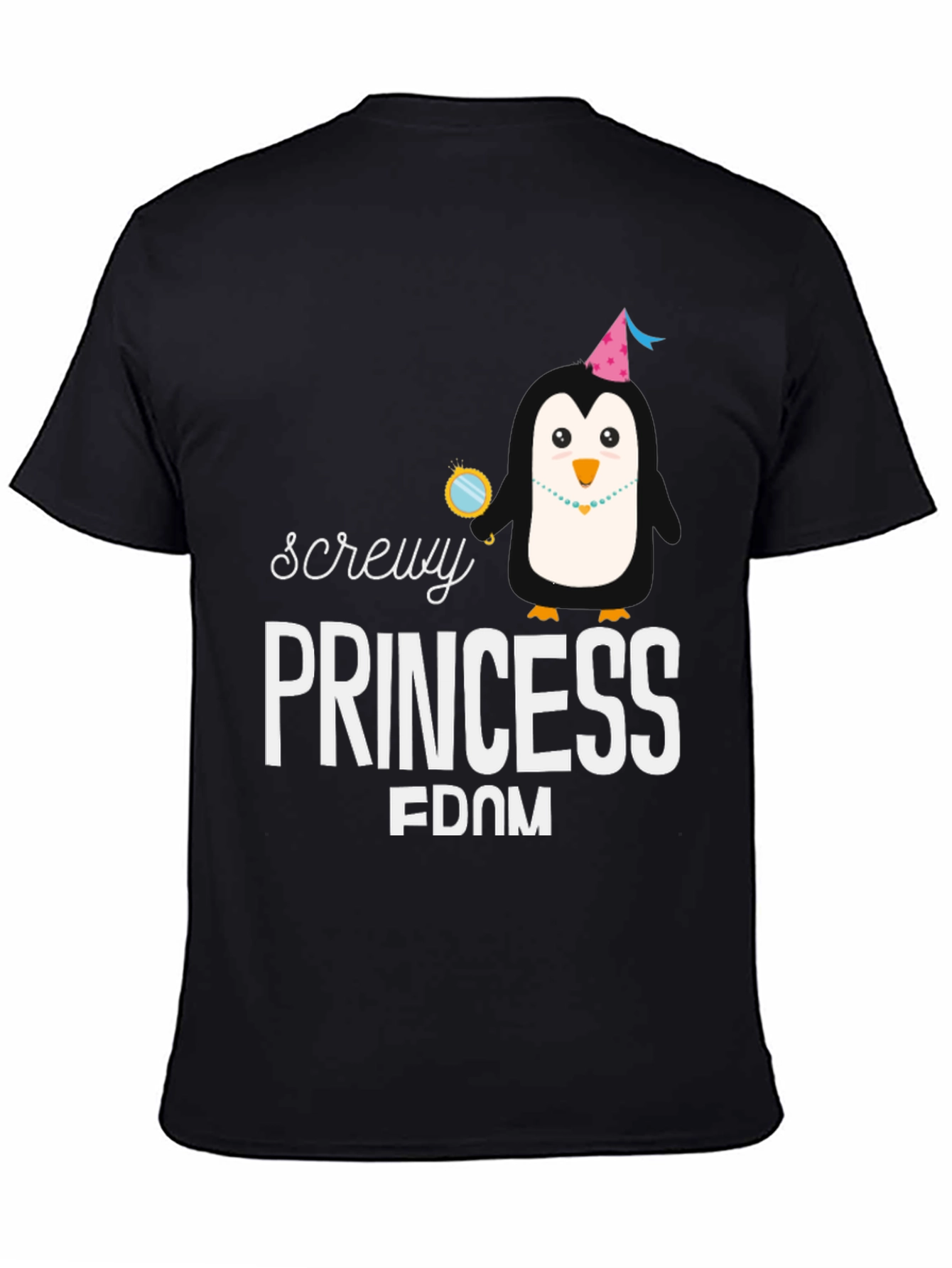 Screw Princess Freedom T-Shirt