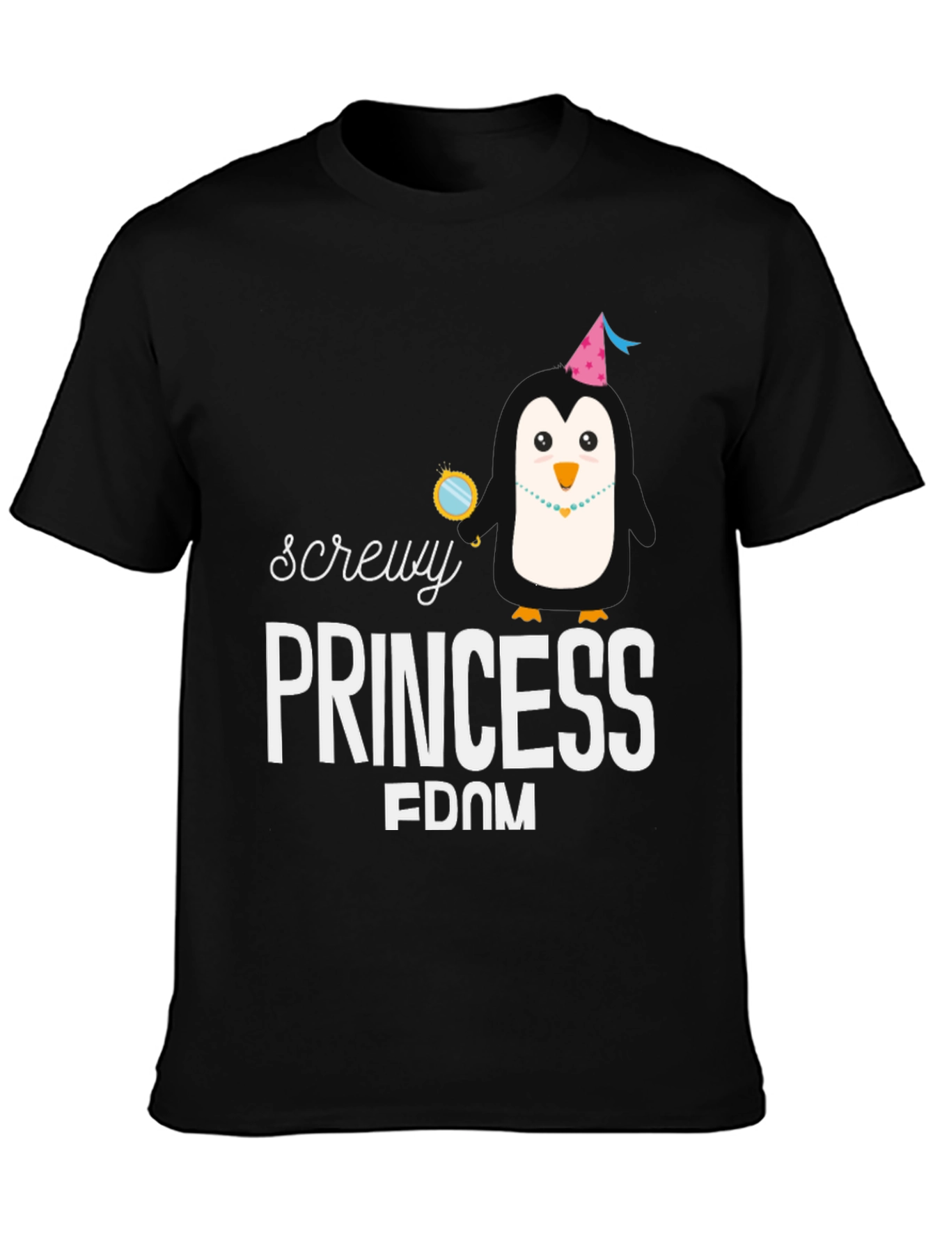 Screw Princess Freedom T-Shirt