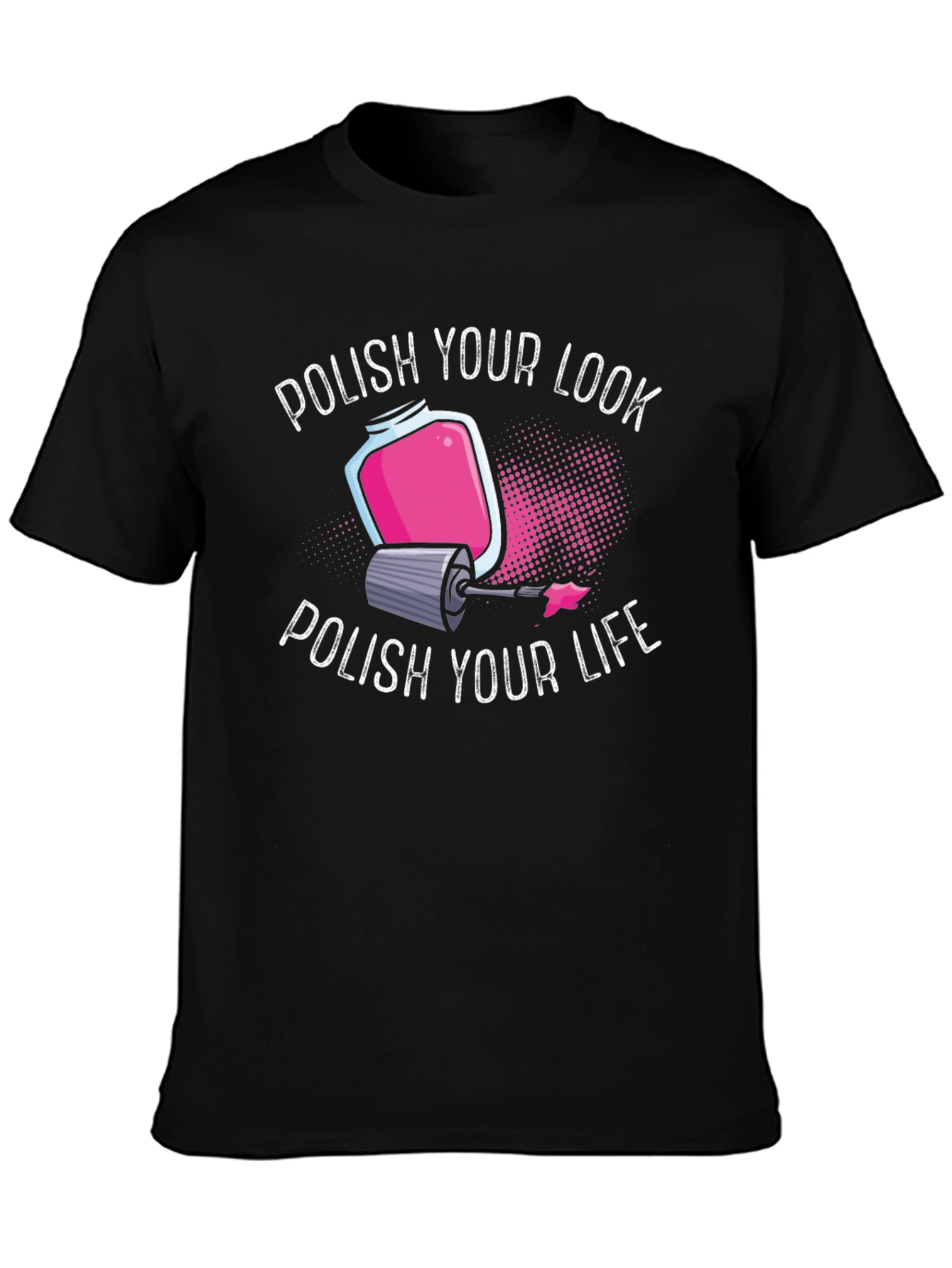 Polish Your Look T-Shirt