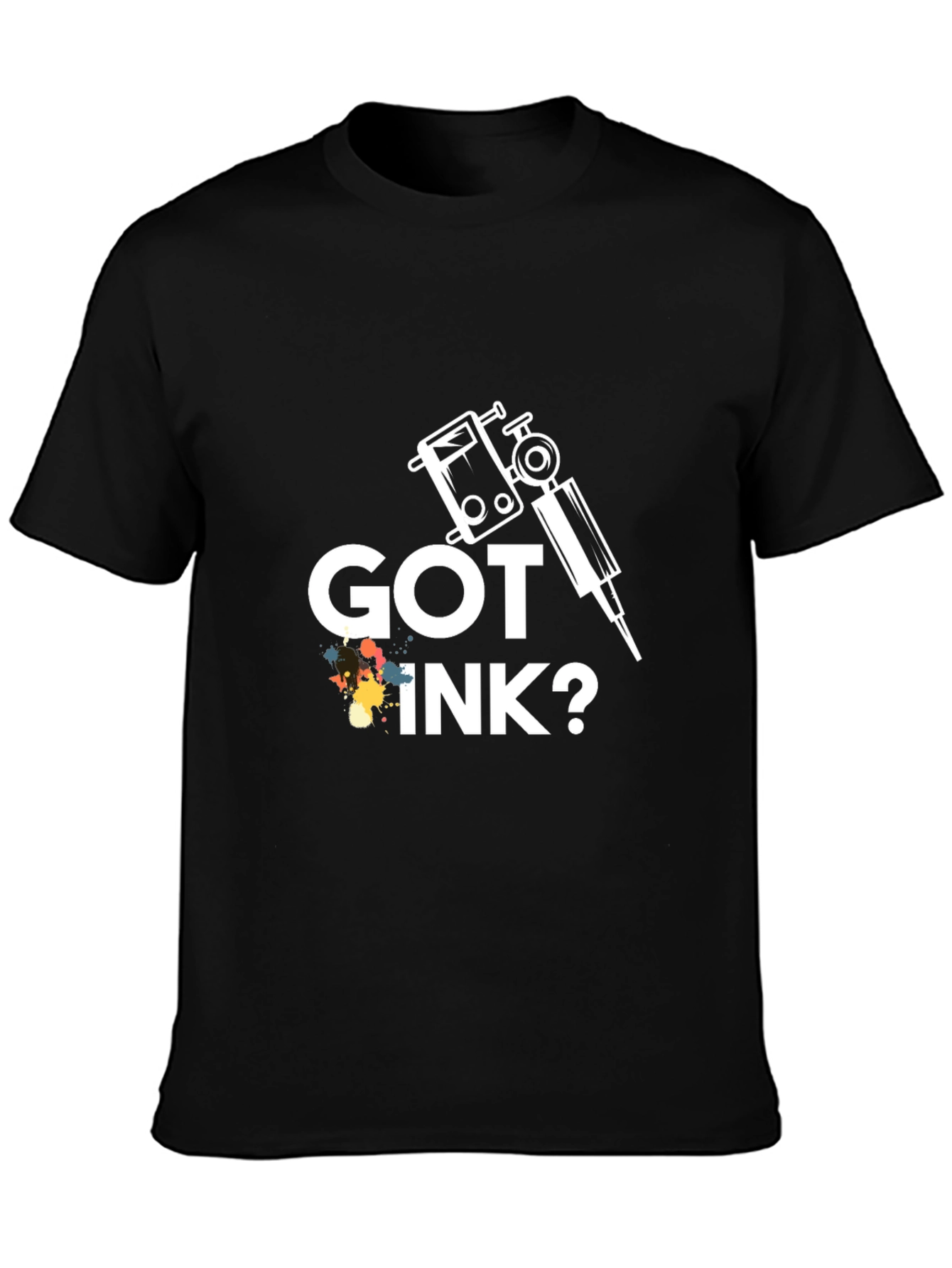 Got Ink? Graphic Tee - Tattoo Artist T-Shirt
