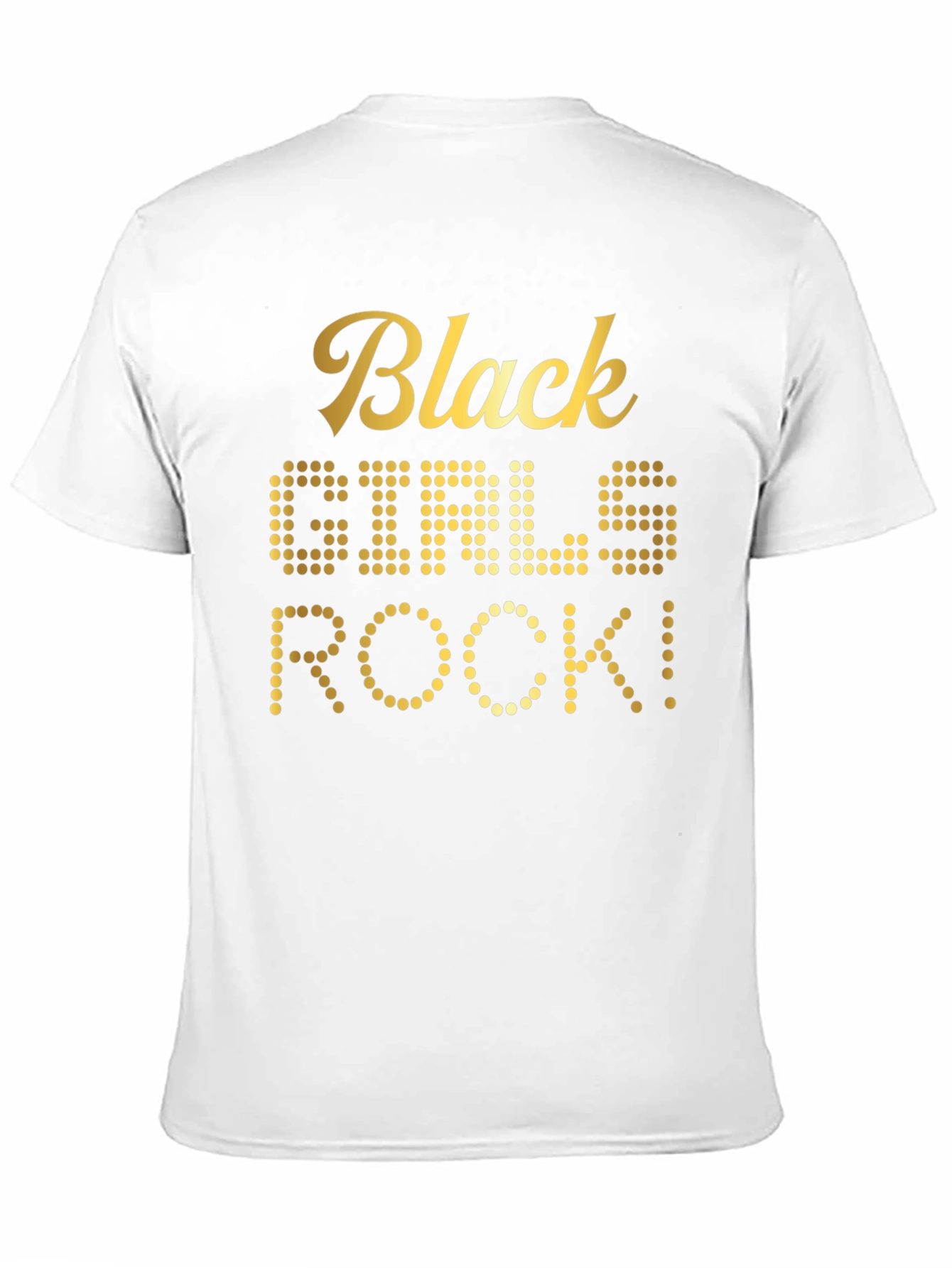 Black Girls Rock T-Shirt - Gold Text
