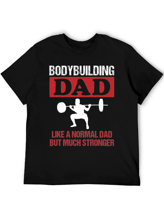 Bodybuilding Dad T-Shirt - Strong Father Gift