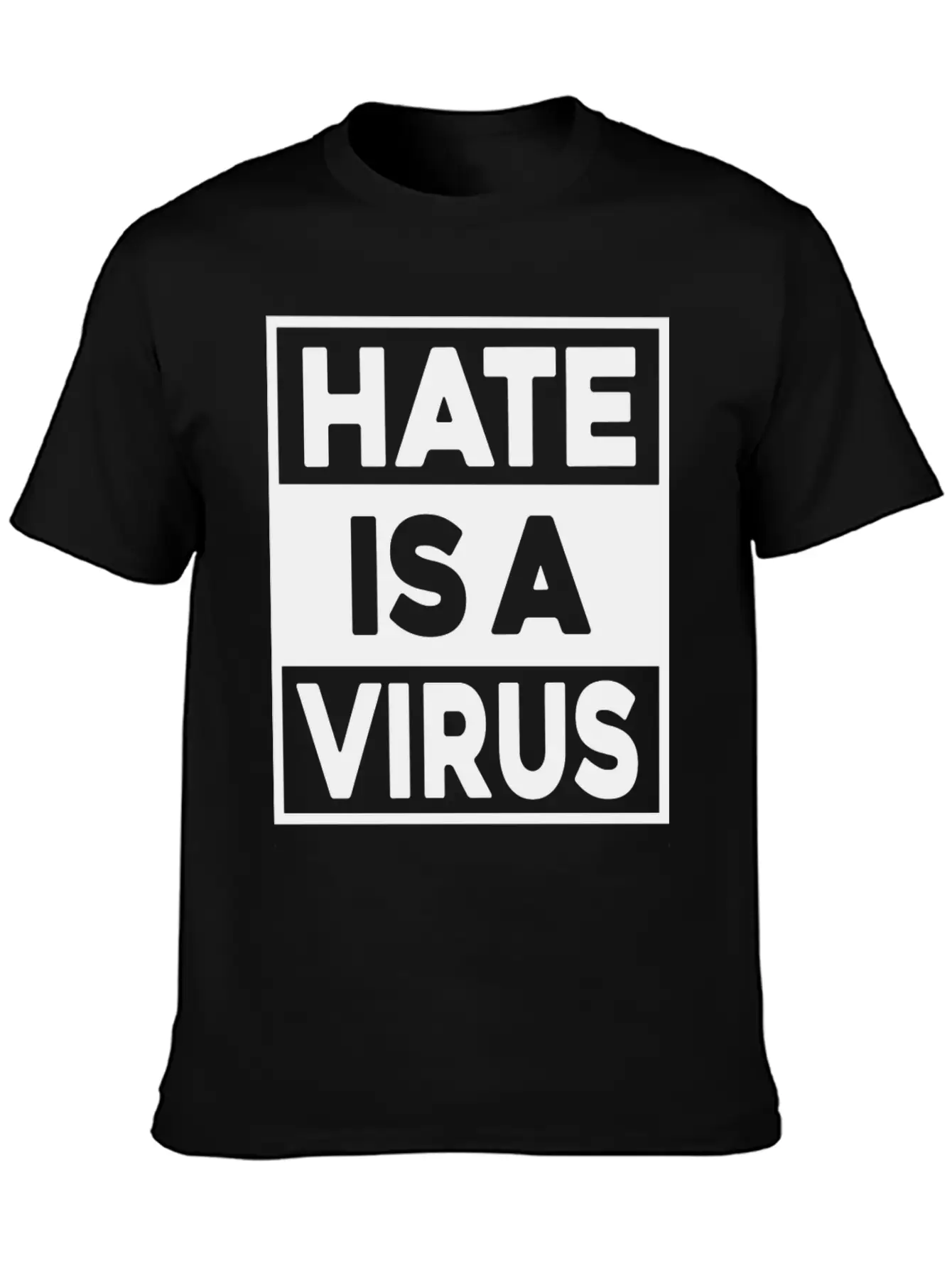 Hate Is A Virus Unisex Casual T-Shirt – Clean Design For Daily Comfort
