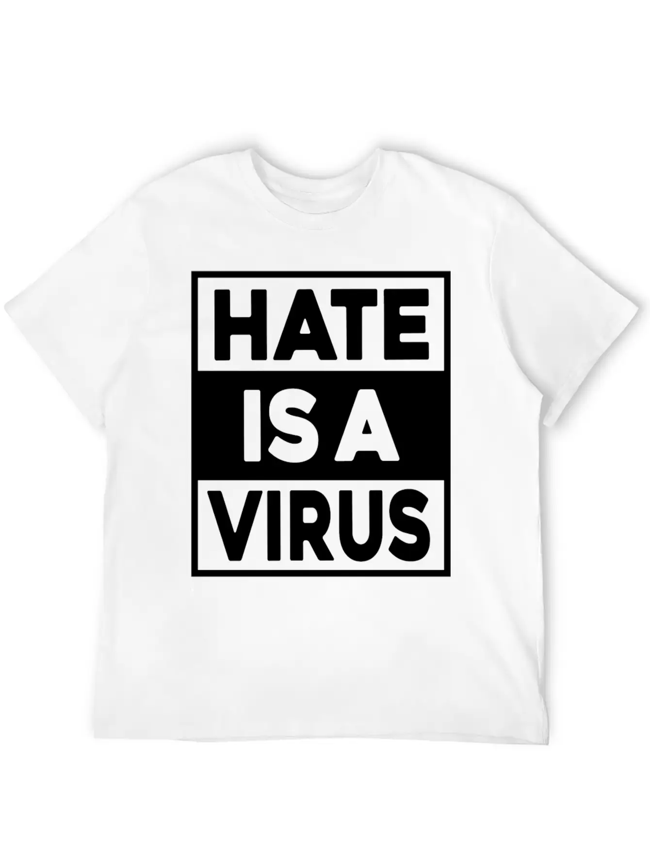 Hate Is A Virus Unisex Casual T-Shirt – Clean Design For Daily Comfort