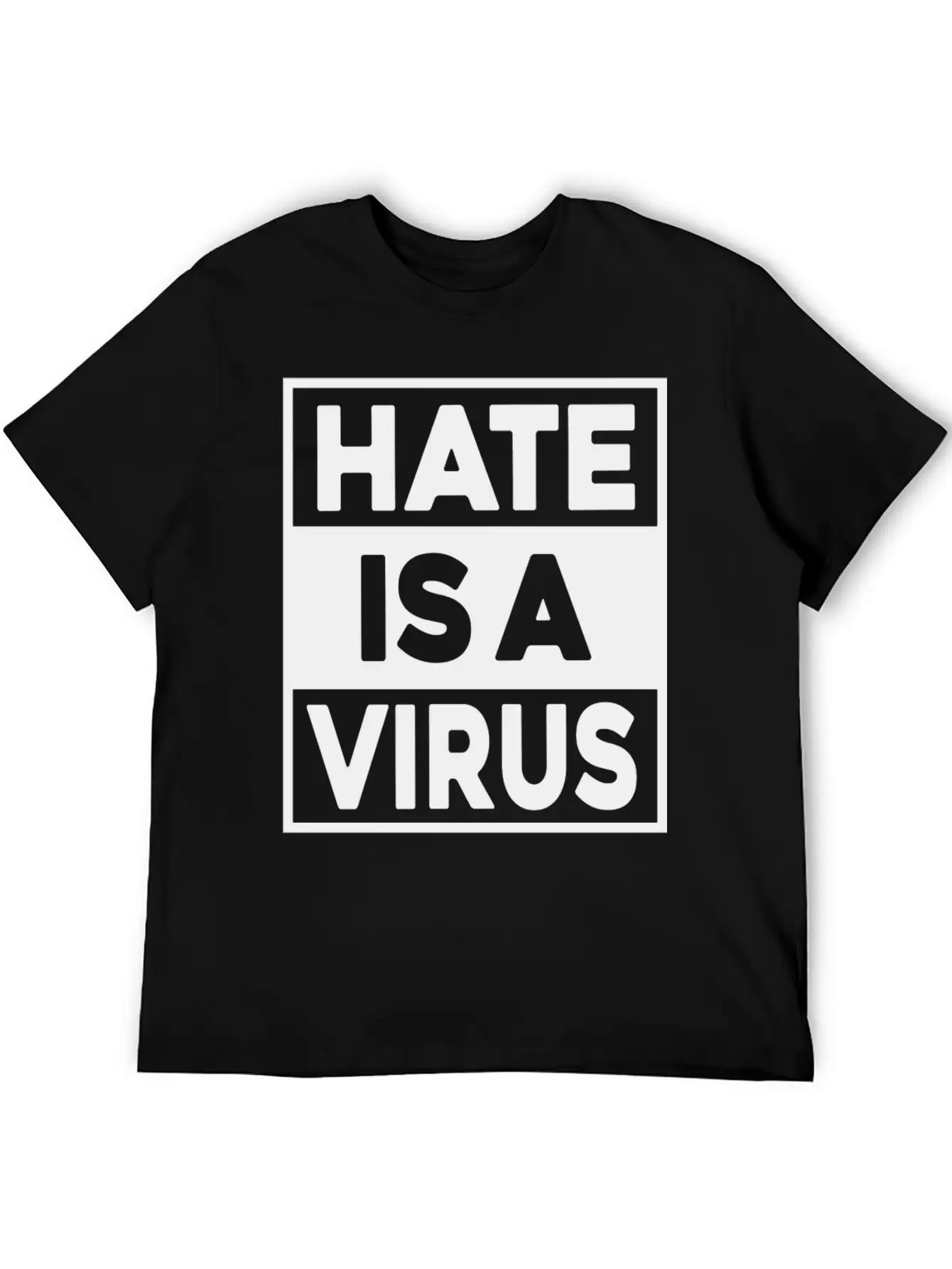 Hate Is A Virus Unisex Casual T-Shirt – Clean Design For Daily Comfort