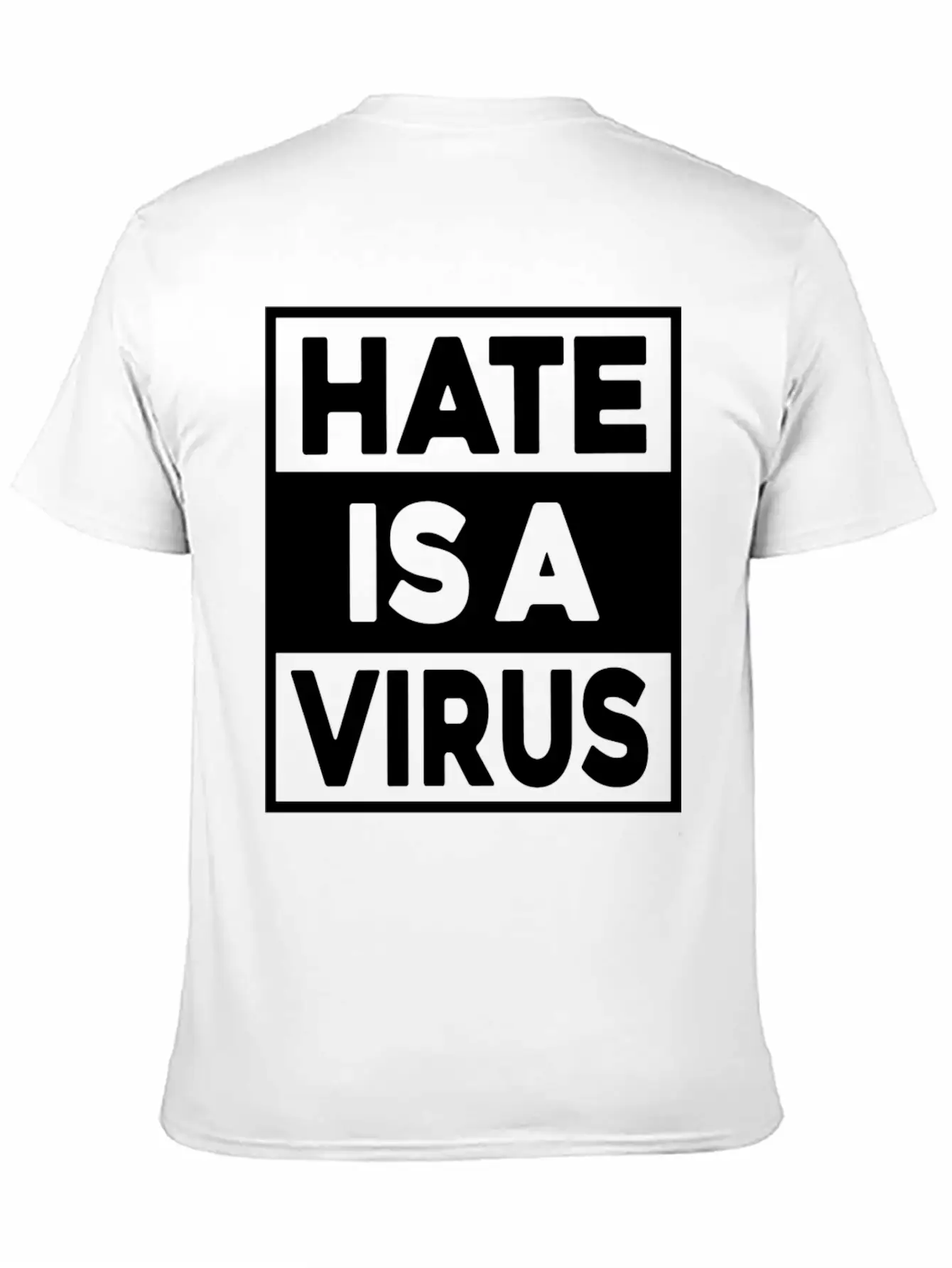 Hate Is A Virus Unisex Casual T-Shirt – Clean Design For Daily Comfort