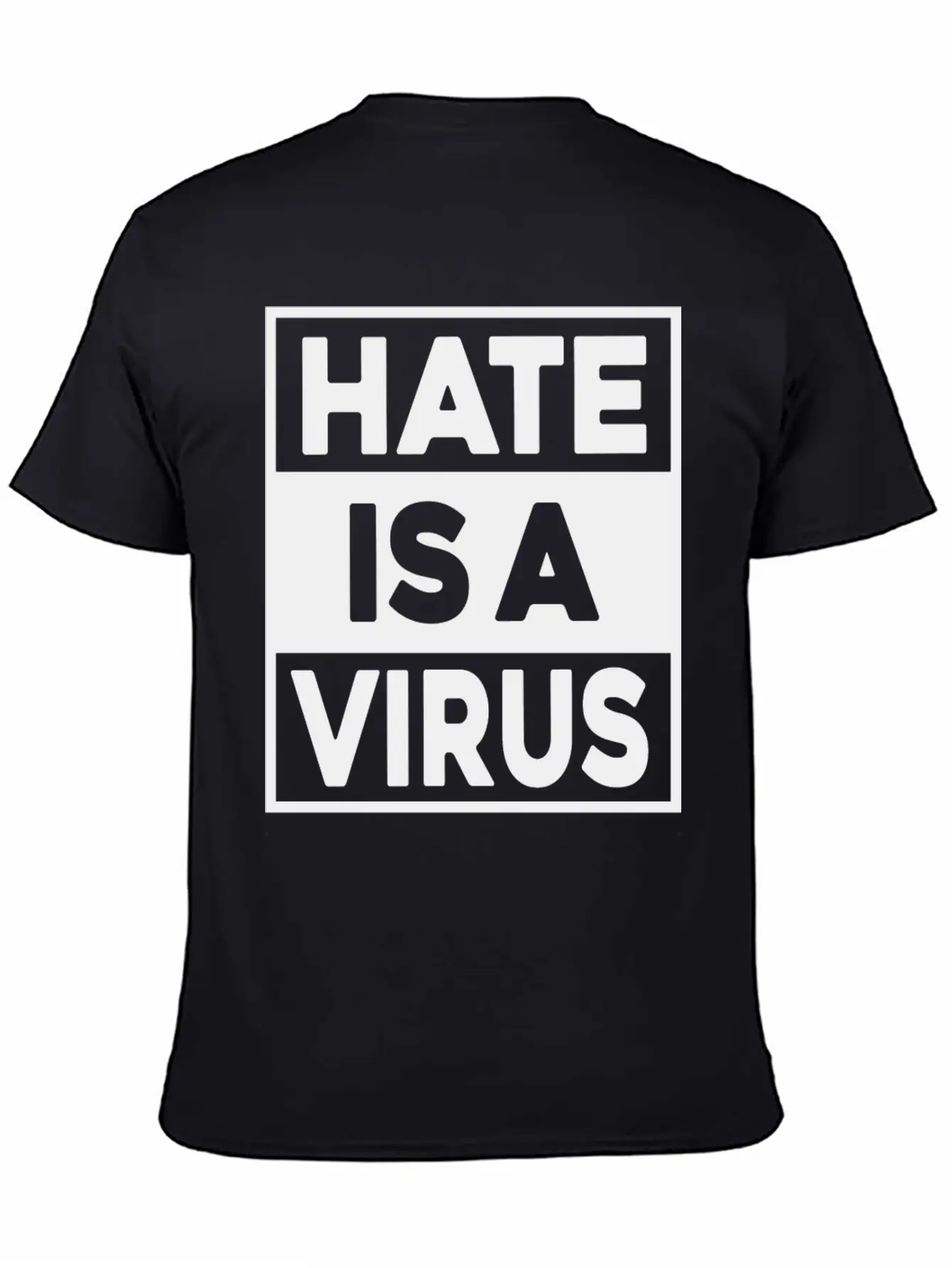 Hate Is A Virus Unisex Casual T-Shirt – Clean Design For Daily Comfort
