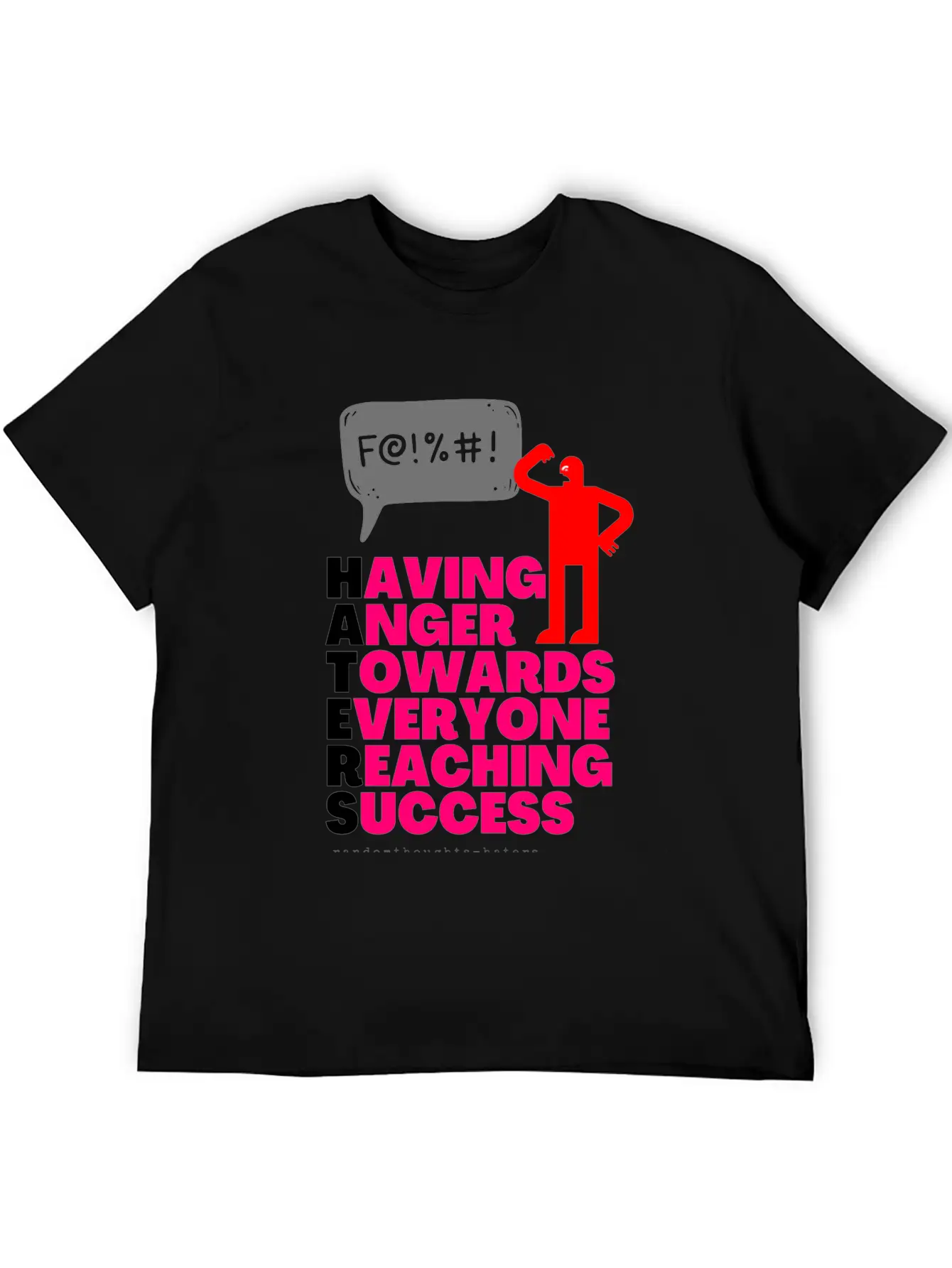 Having Anger Towards Everyone Reaching Success Unisex Casual T-Shirt – Clean Design For Daily Comfort