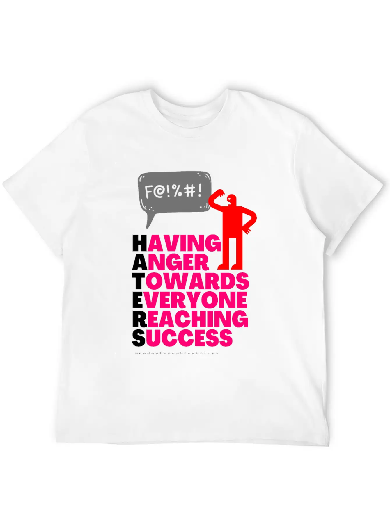 Having Anger Towards Everyone Reaching Success Unisex Casual T-Shirt – Clean Design For Daily Comfort