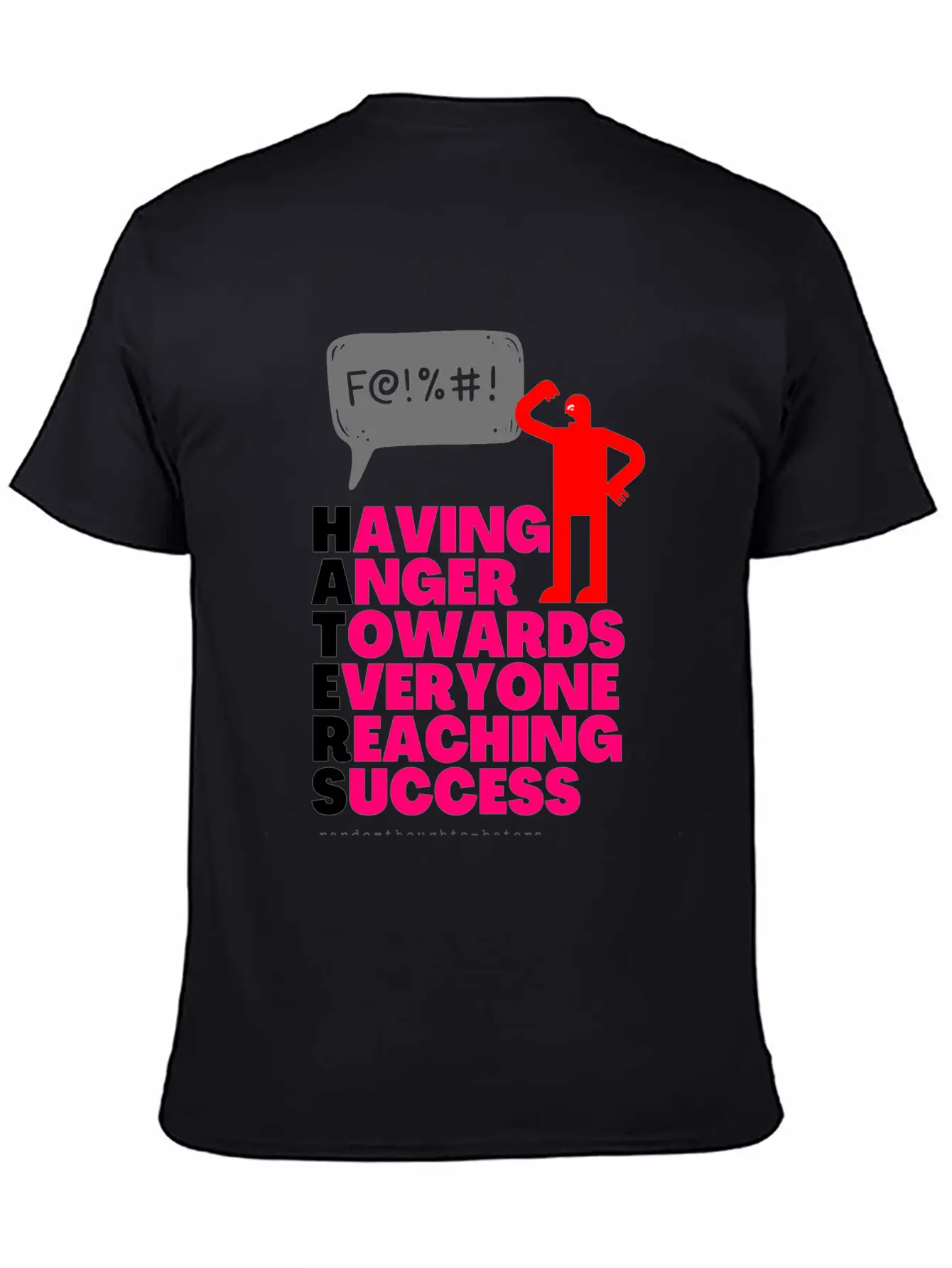 Having Anger Towards Everyone Reaching Success Unisex Casual T-Shirt – Clean Design For Daily Comfort
