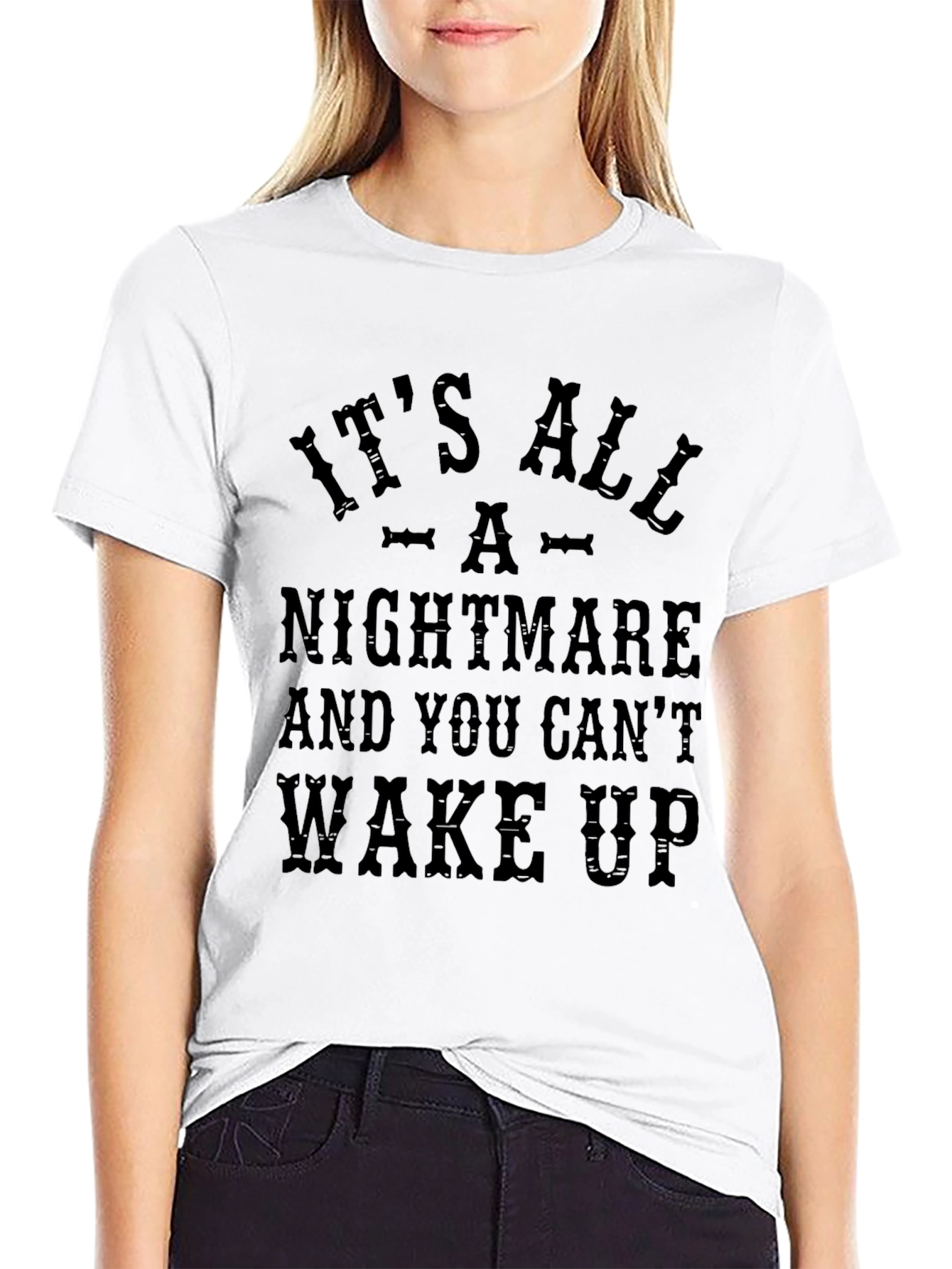 Its All A Nightmare Graphic Tee