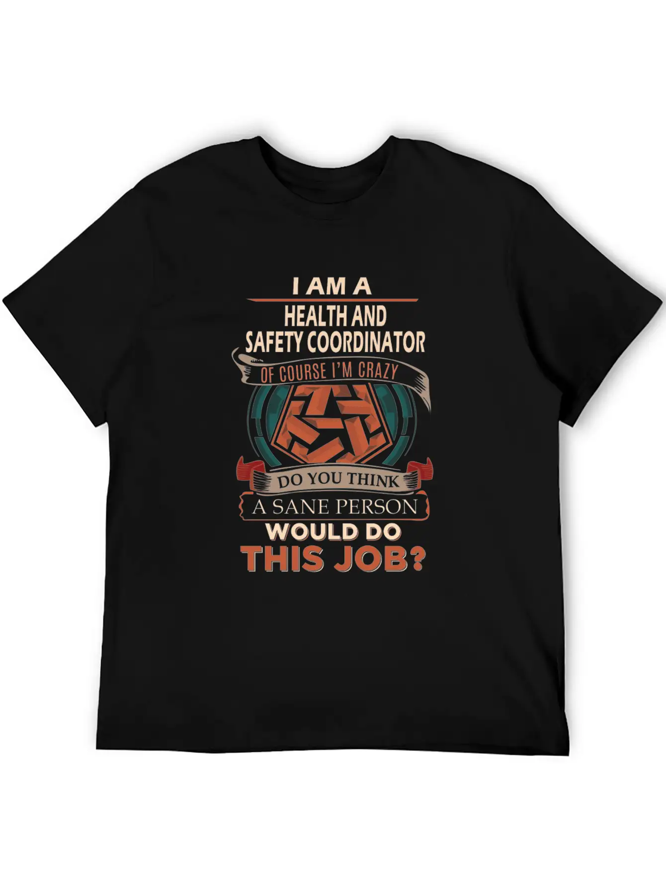Health And Safety Coordinator T Shirt - Sane Perso Unisex Casual T-Shirt – Clean Design For Daily Comfort