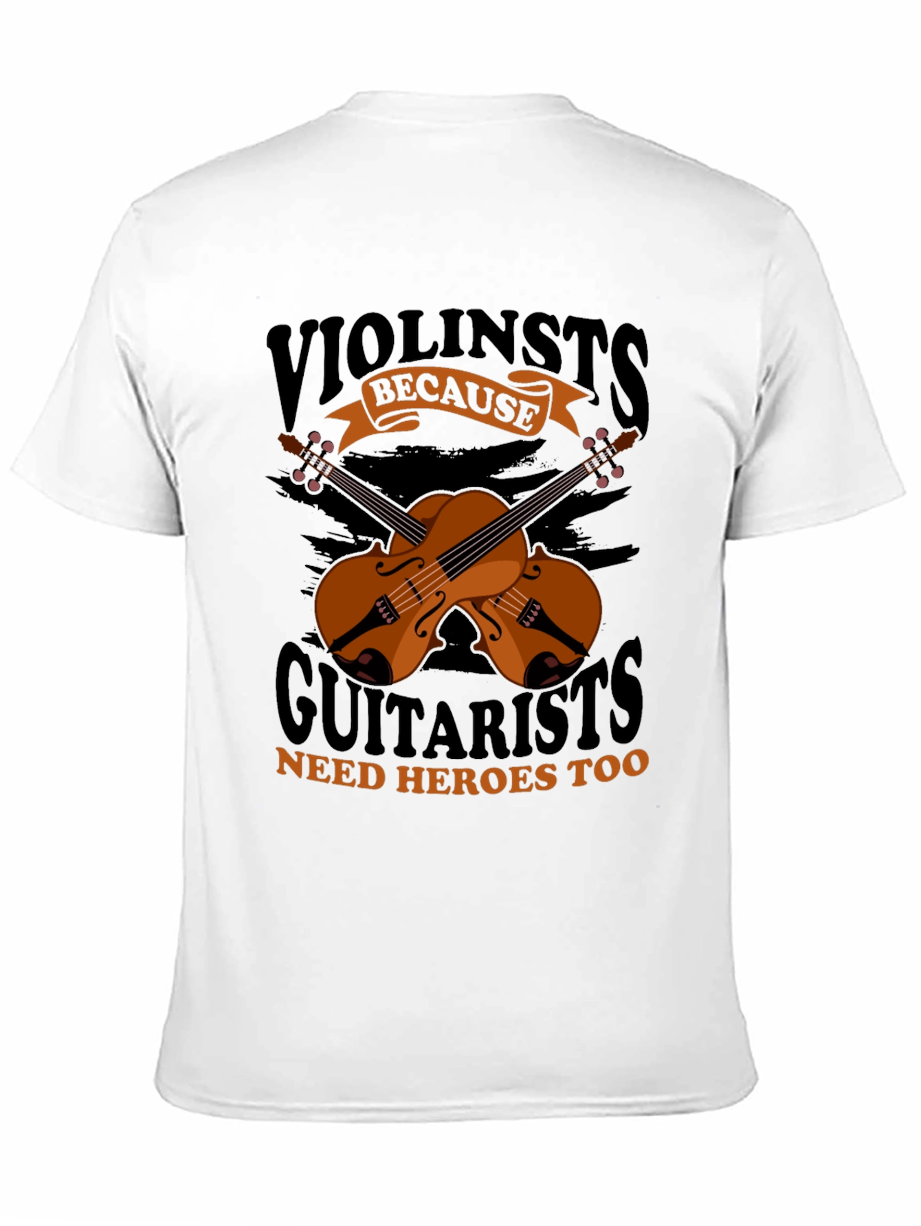 Violinists Need Heroes Too Graphic Tee
