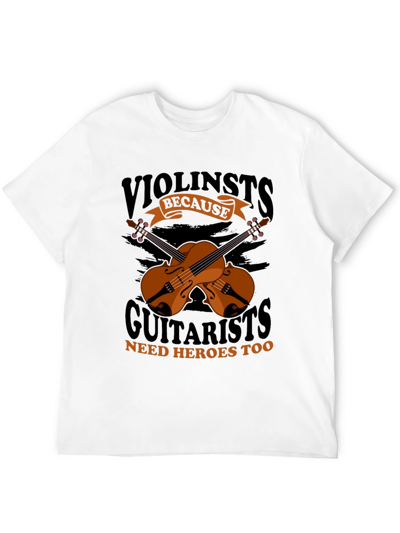 Violinists Need Heroes Too Graphic Tee
