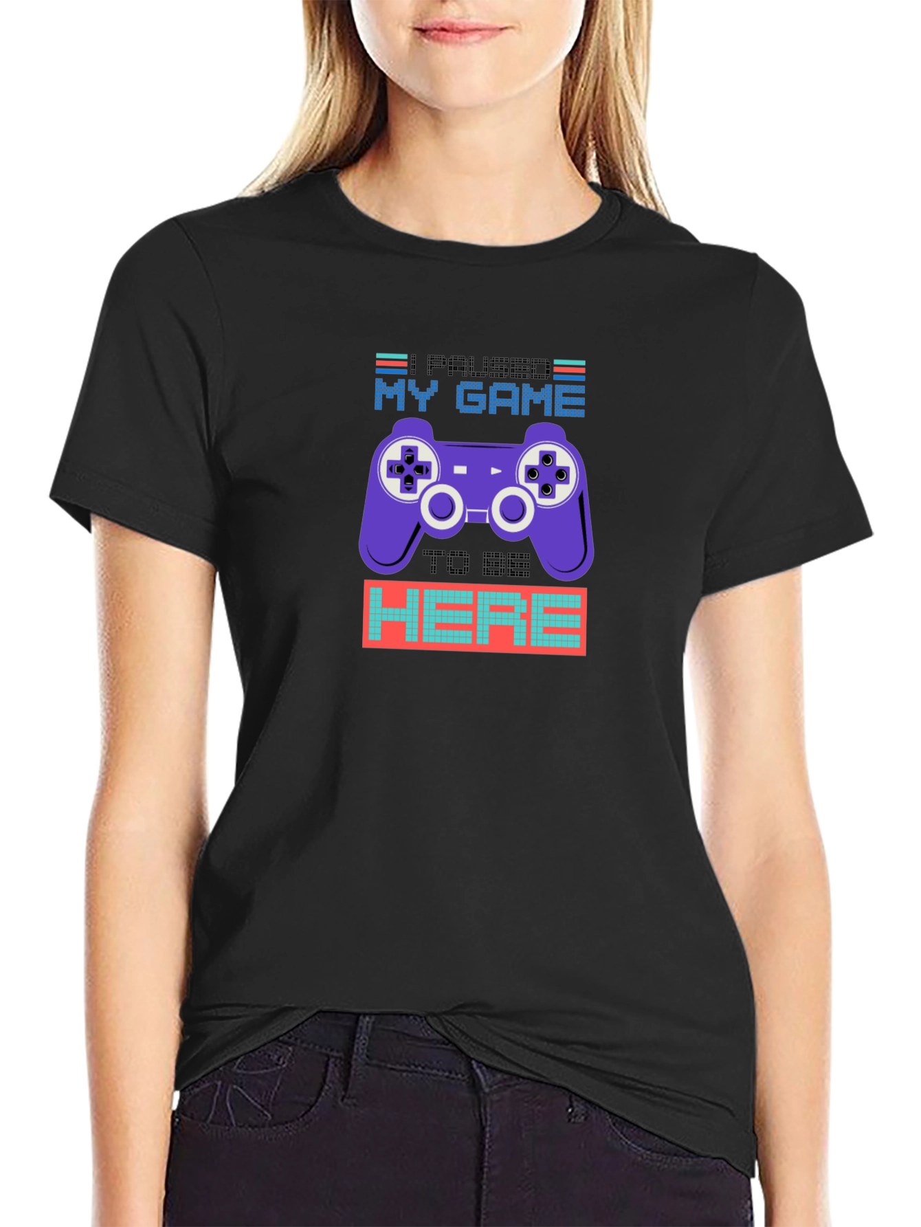 Paused My Game to Be Here T-Shirt