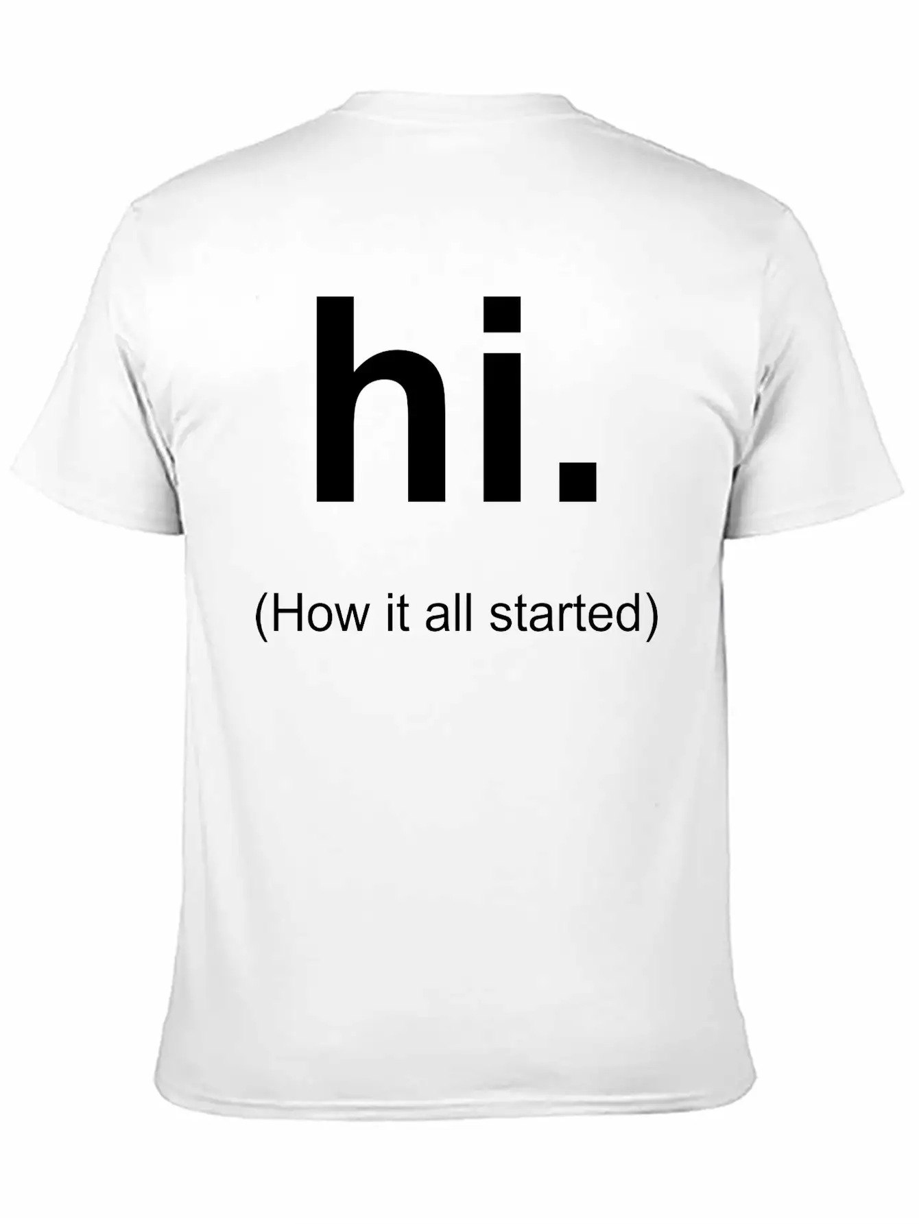 Hi Unisex Casual T-Shirt – Clean Design For Daily Comfort