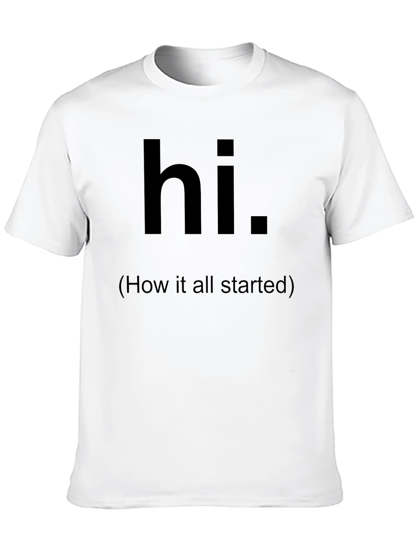 Hi Unisex Casual T-Shirt – Clean Design For Daily Comfort