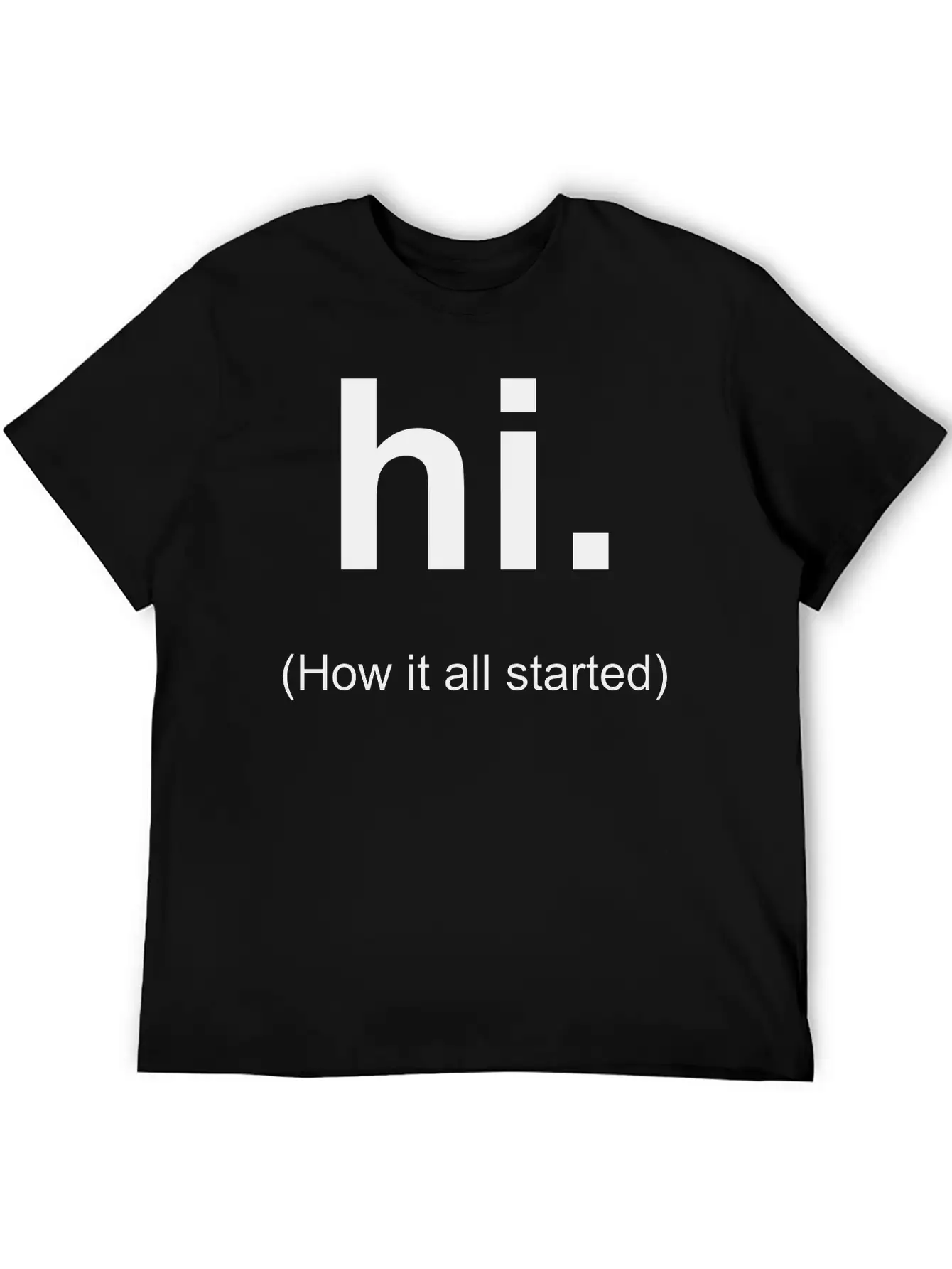 Hi Unisex Casual T-Shirt – Clean Design For Daily Comfort