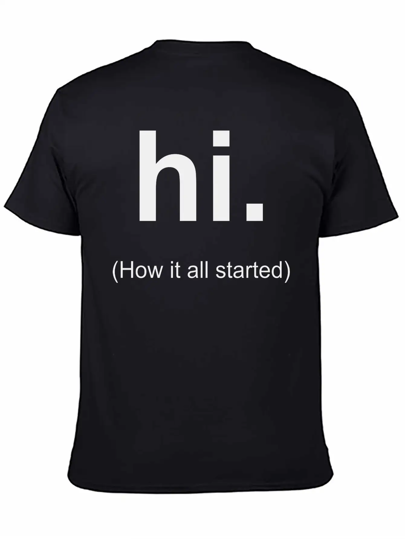 Hi Unisex Casual T-Shirt – Clean Design For Daily Comfort