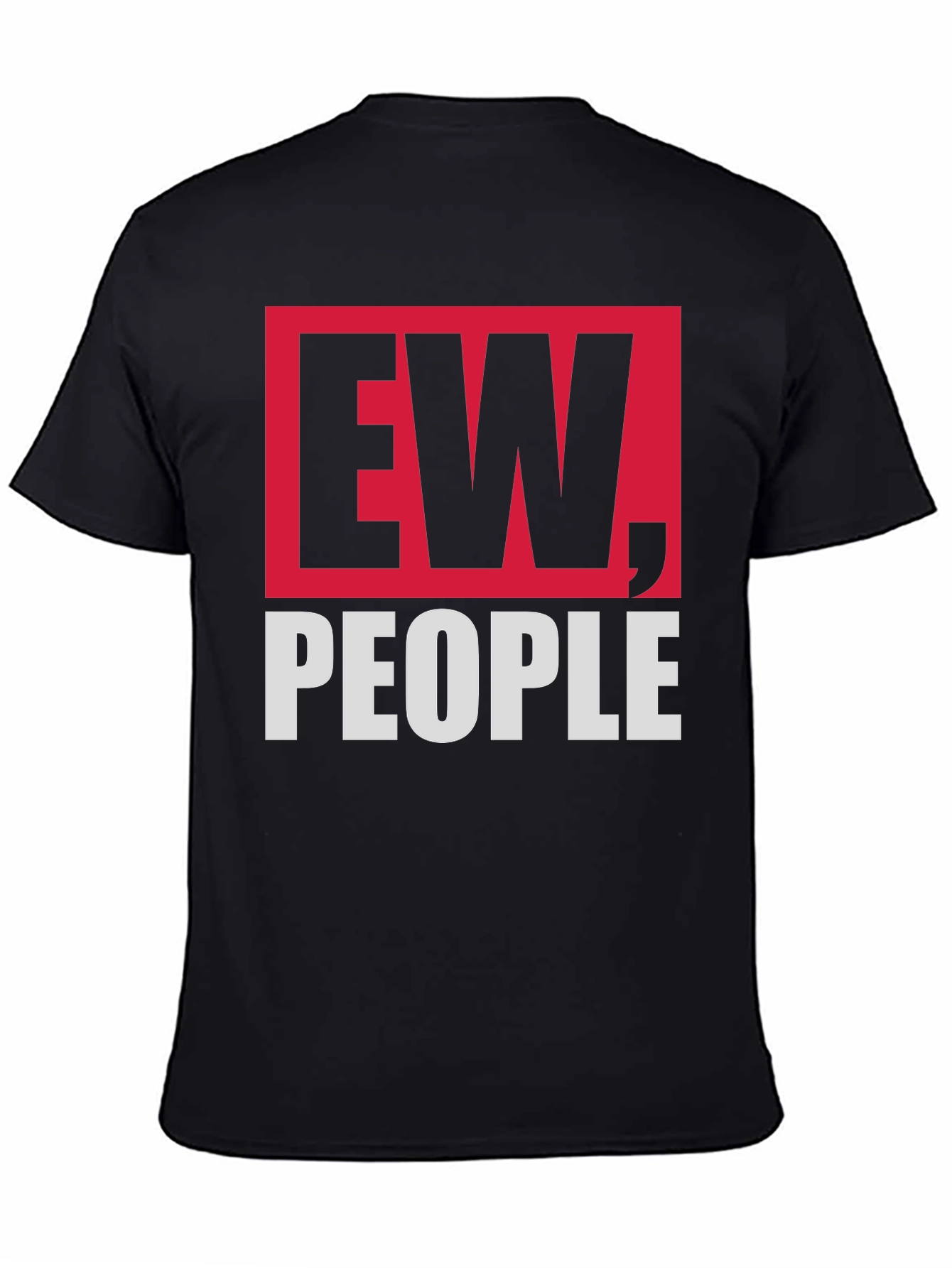 Ew People Graphic Tee - Unisex Soft Cotton