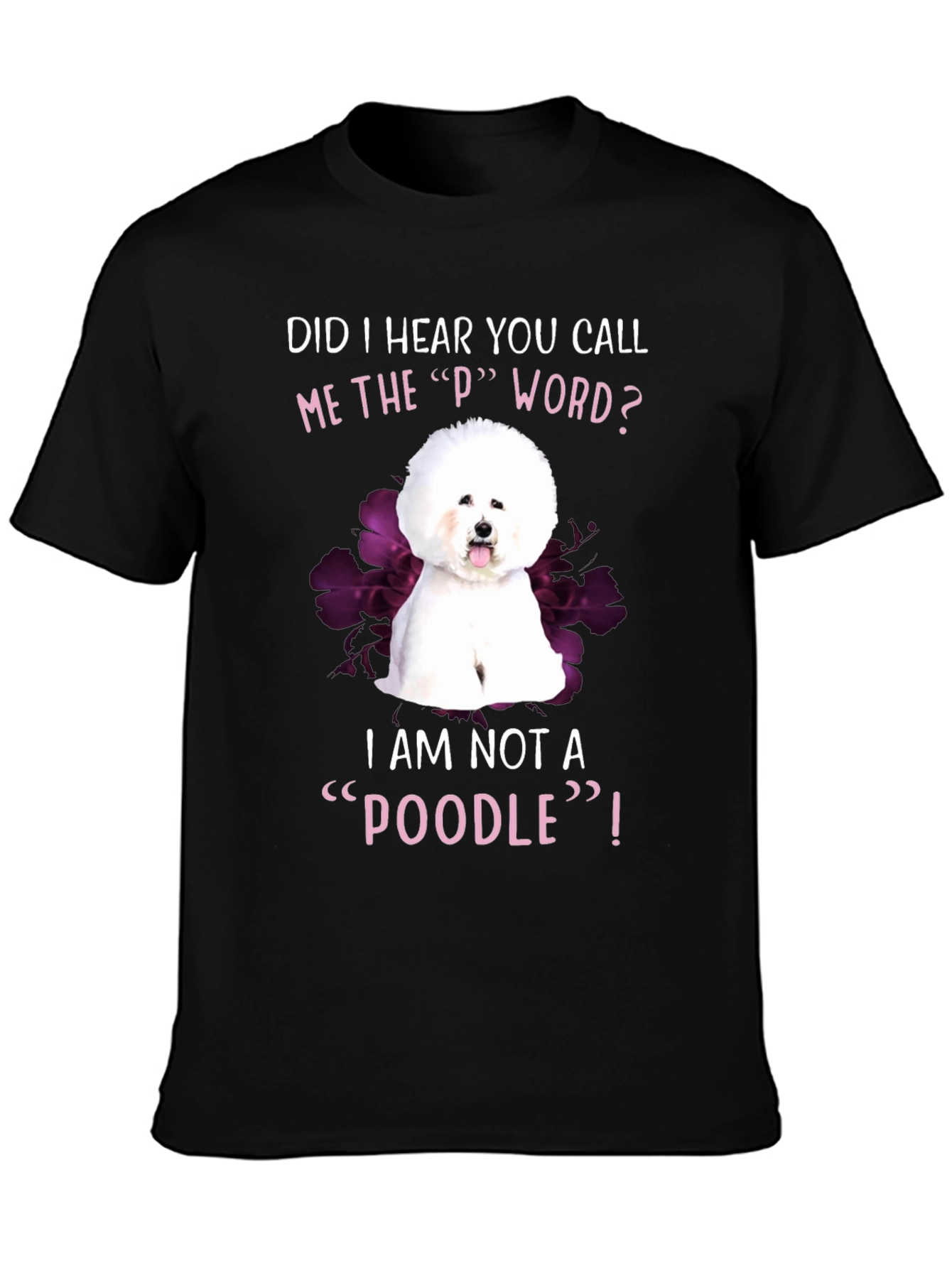 Funny Bichon Frise Poodle Dog Graphic T-Shirt
