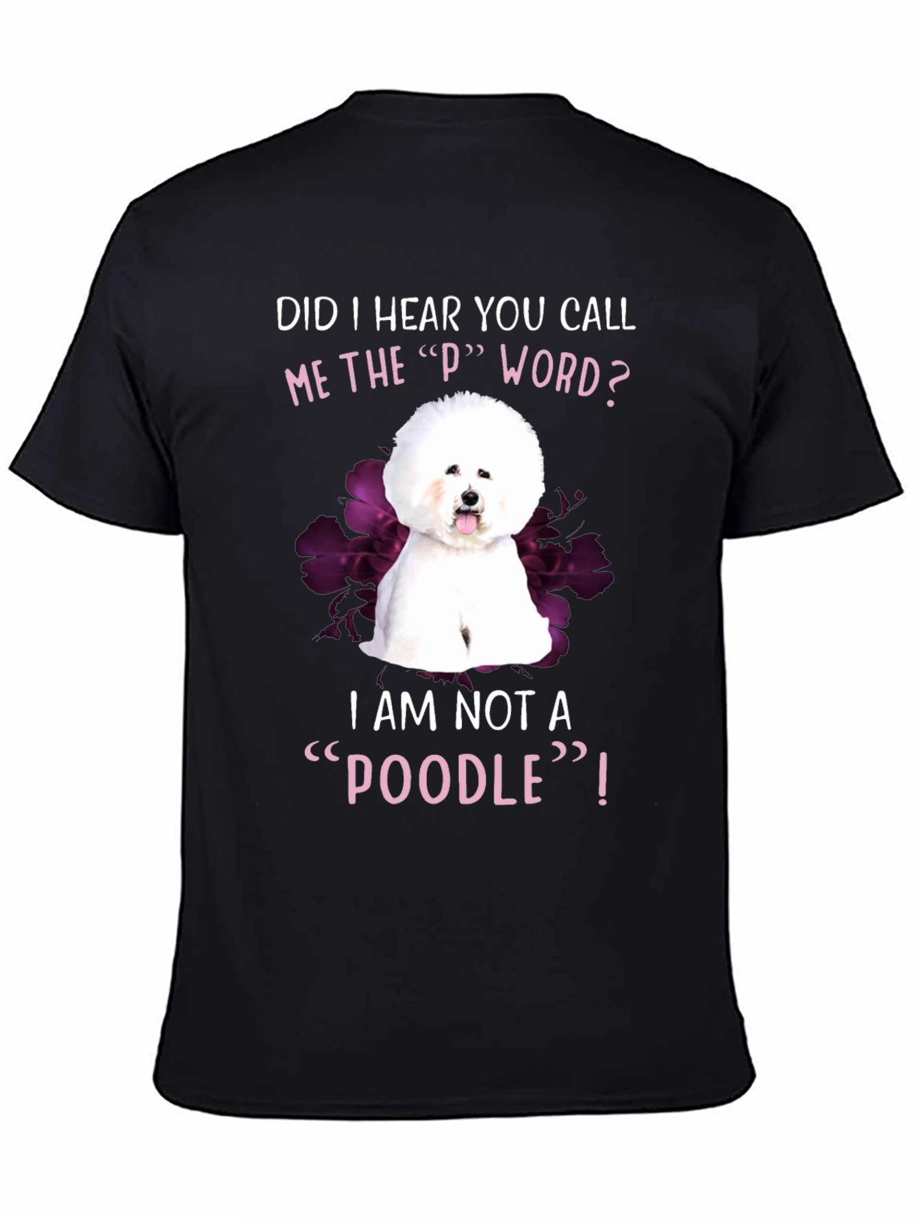 Funny Bichon Frise Poodle Dog Graphic T-Shirt