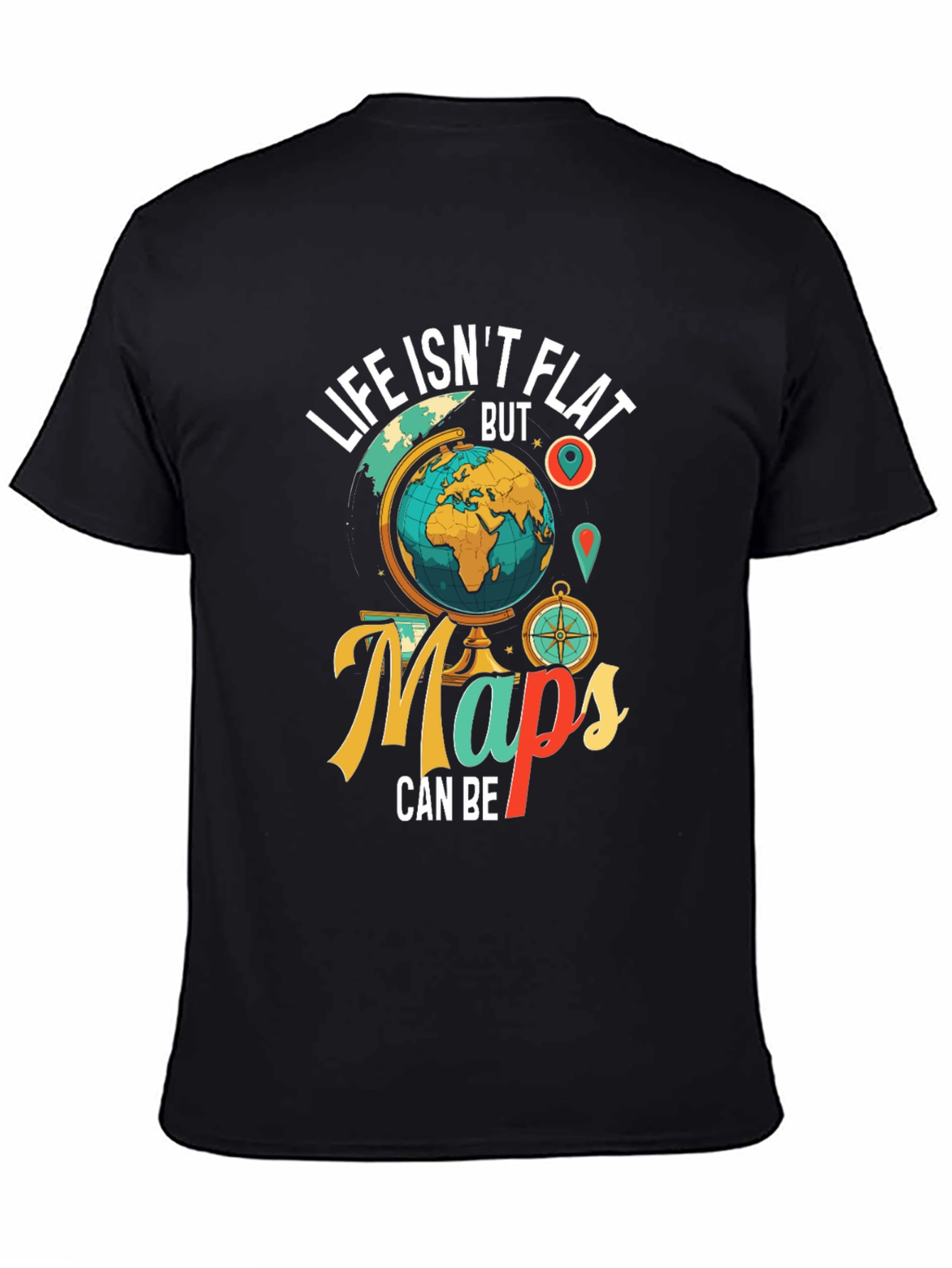 Life Isnt Flat Globe Graphic Tee