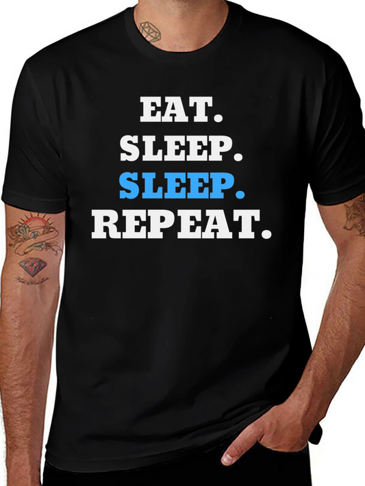 Eat Sleep Repeat T-Shirt - Funny Slogan Tee