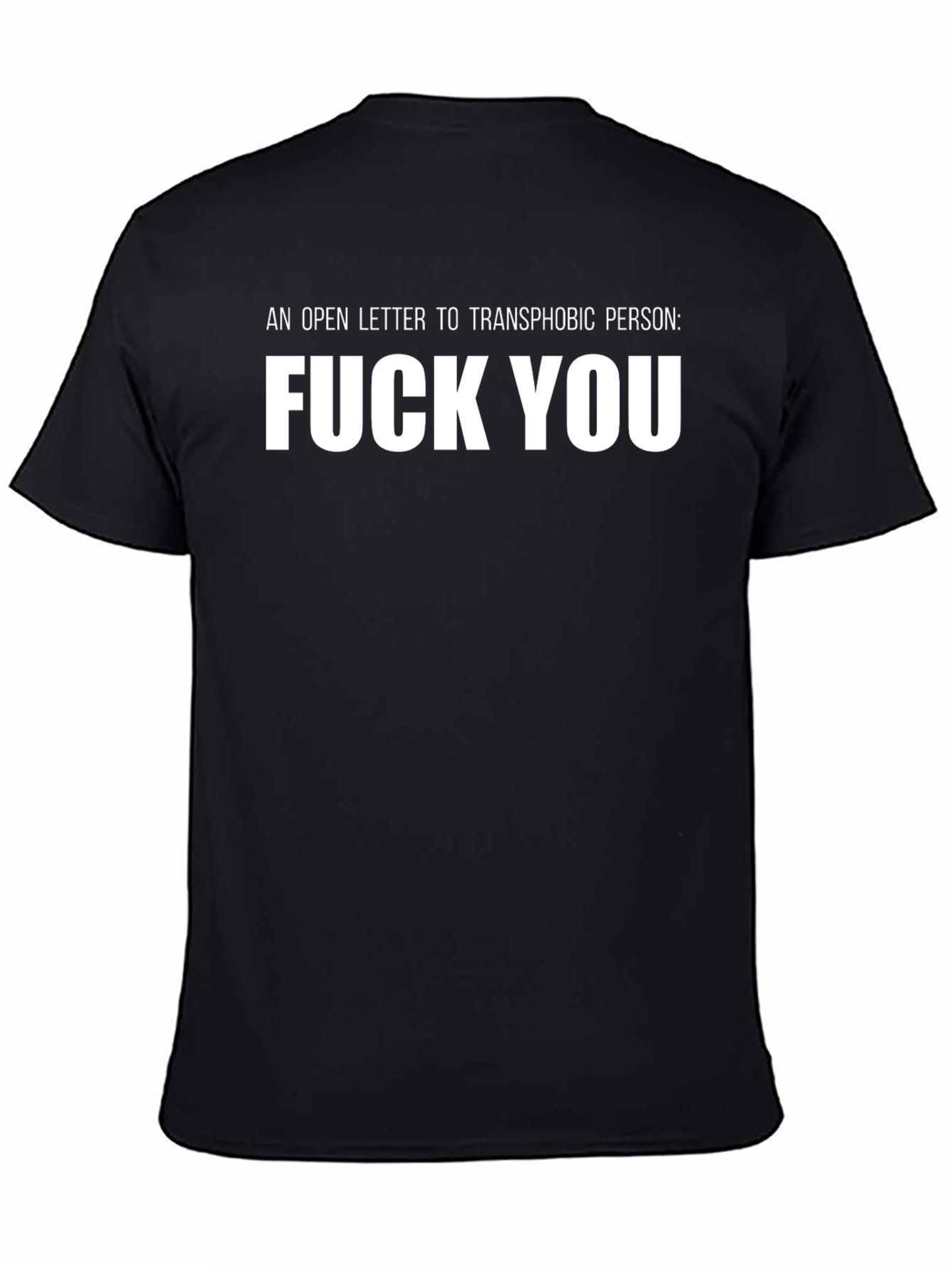 Transphobic Person Slogan Graphic T-Shirt
