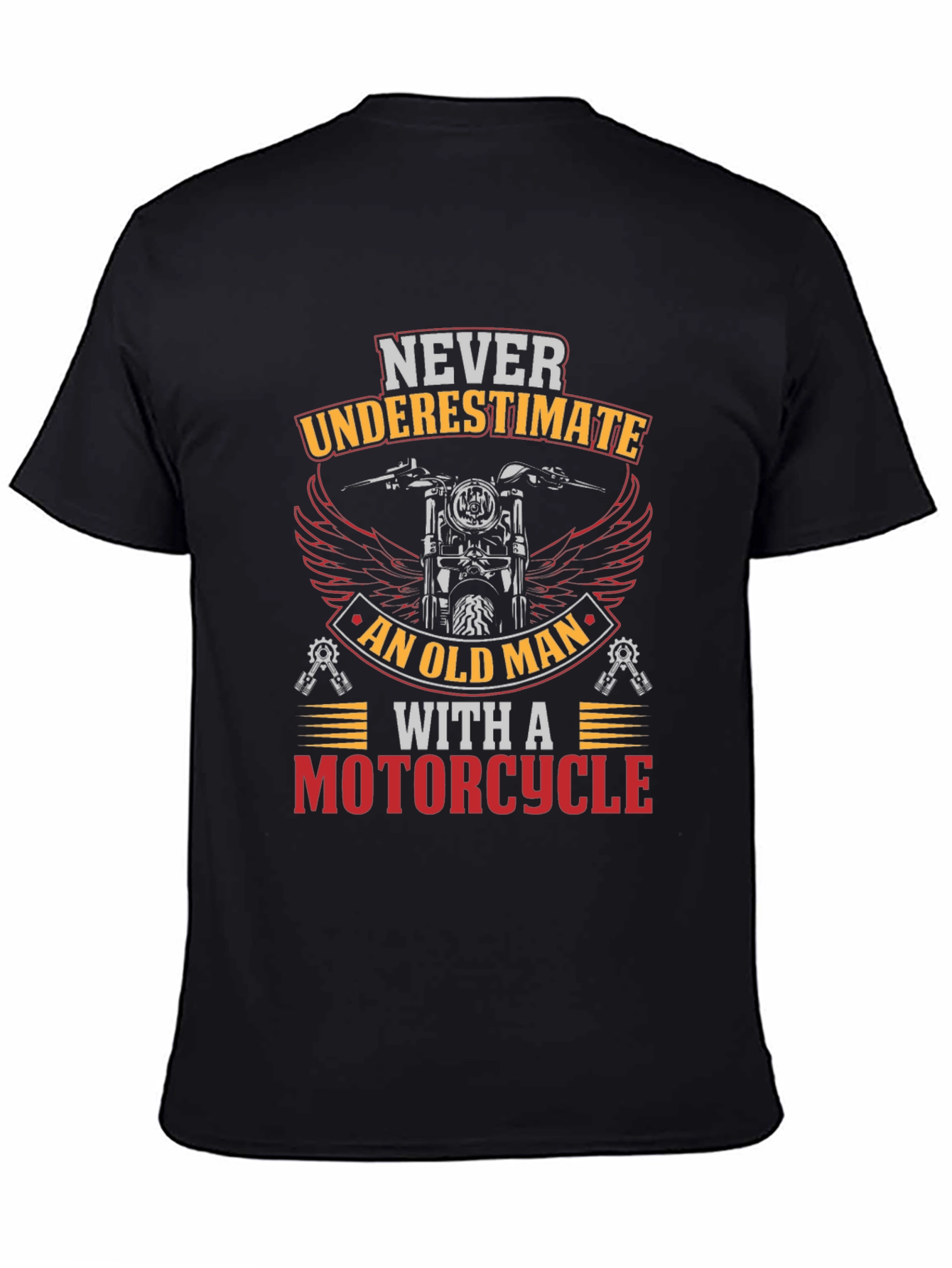 Never Underestimate Old Man Motorcycle Graphic T-Shirt